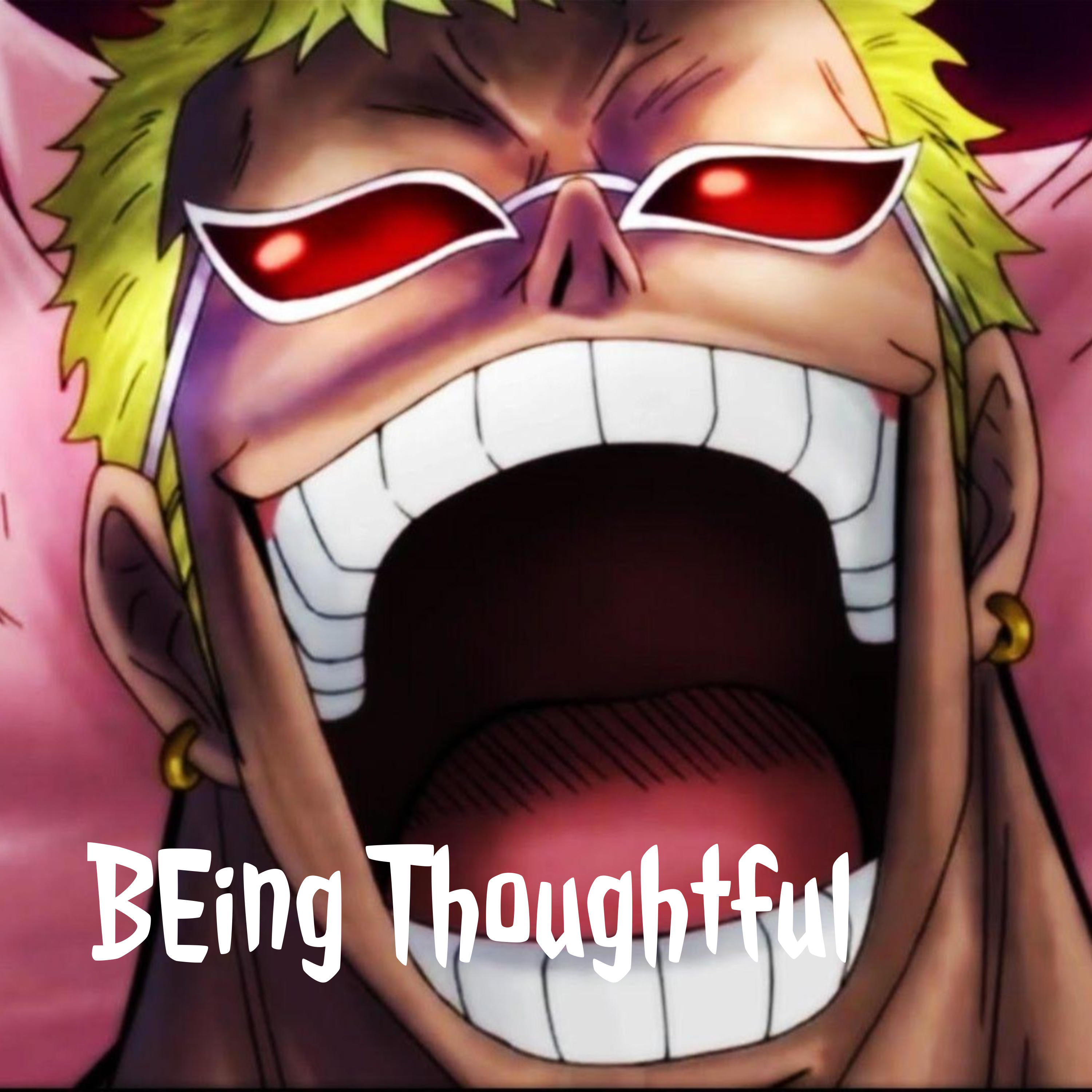 BEing Thoughtful