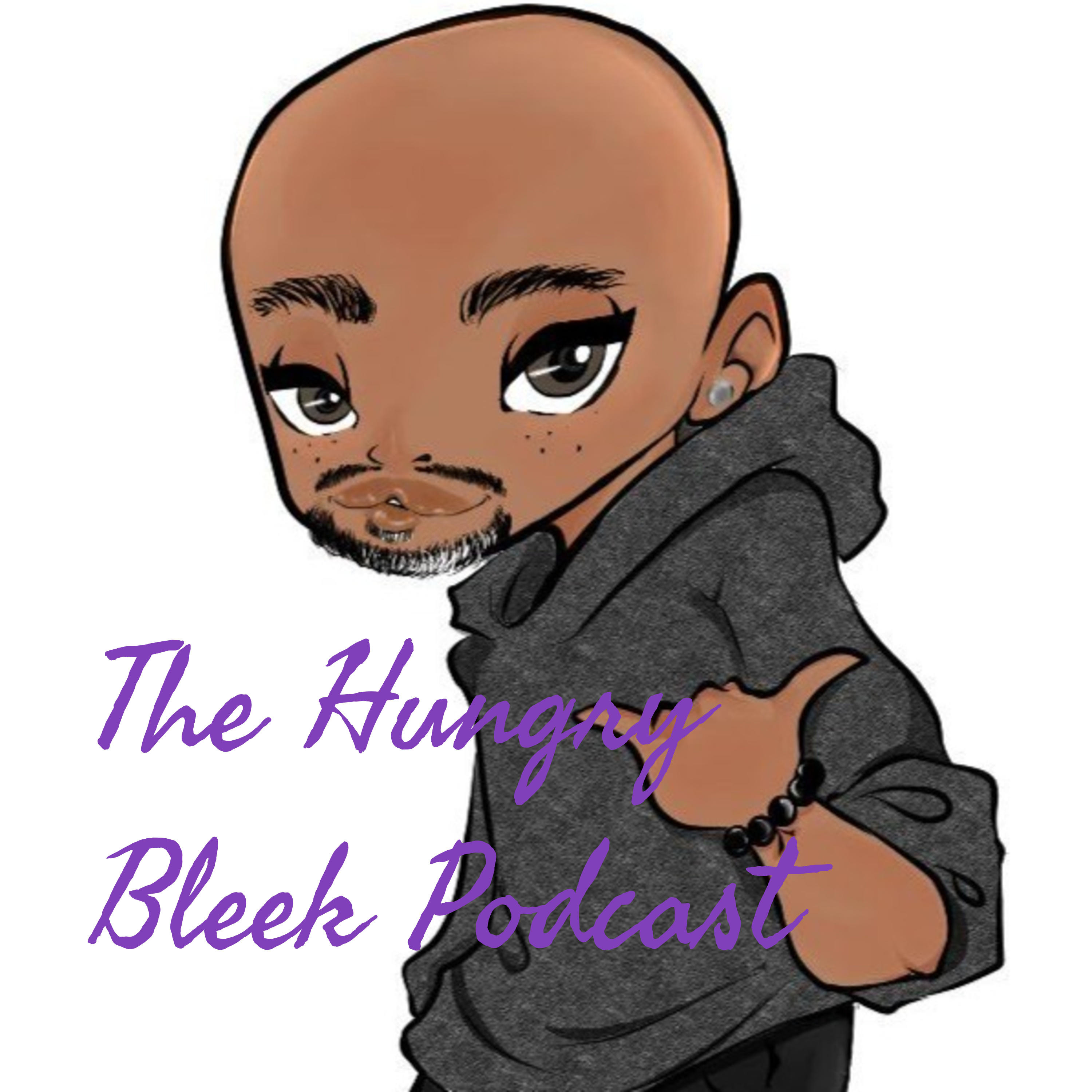 The Hungry Bleek Show
