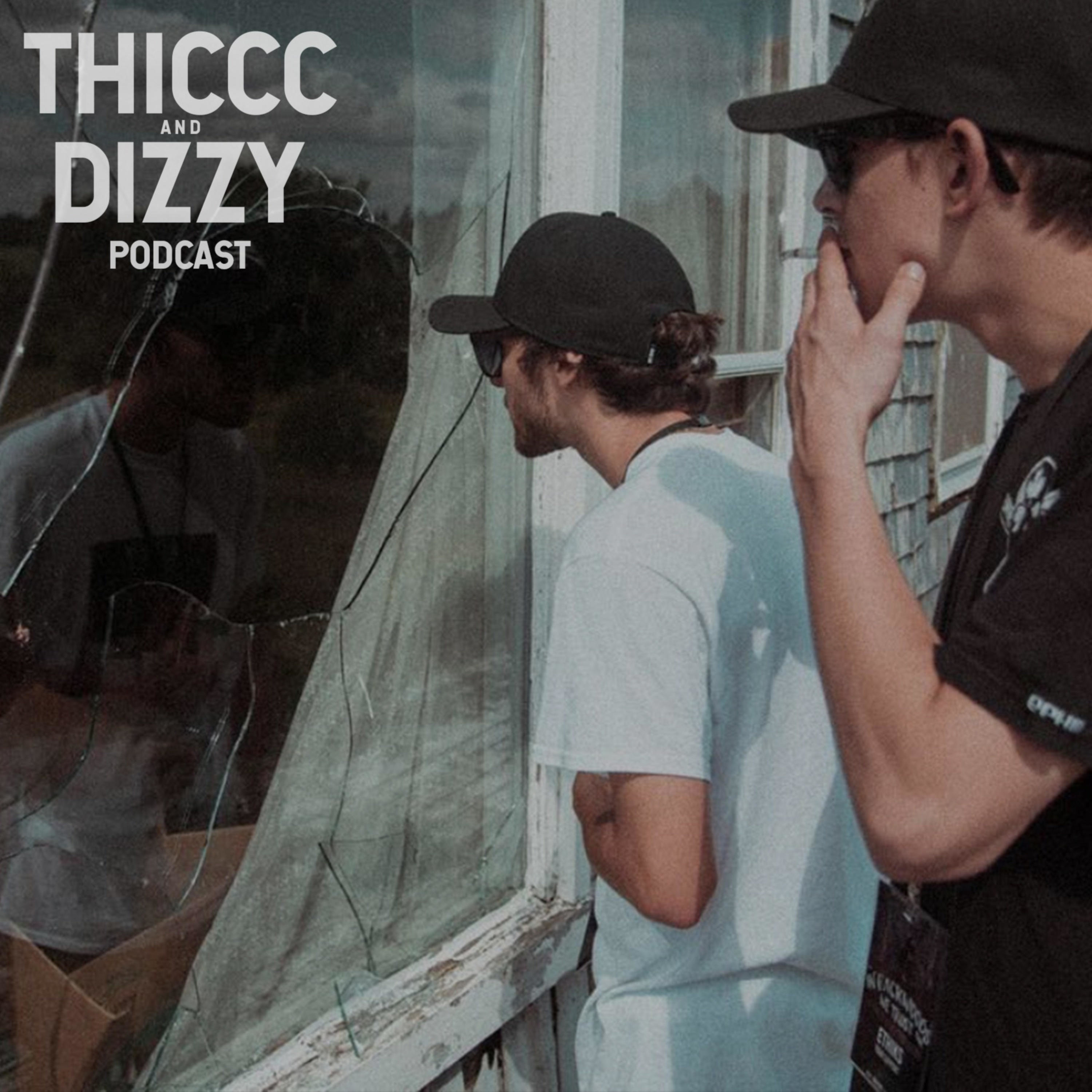 The Thiccc & Dizzy Podcast