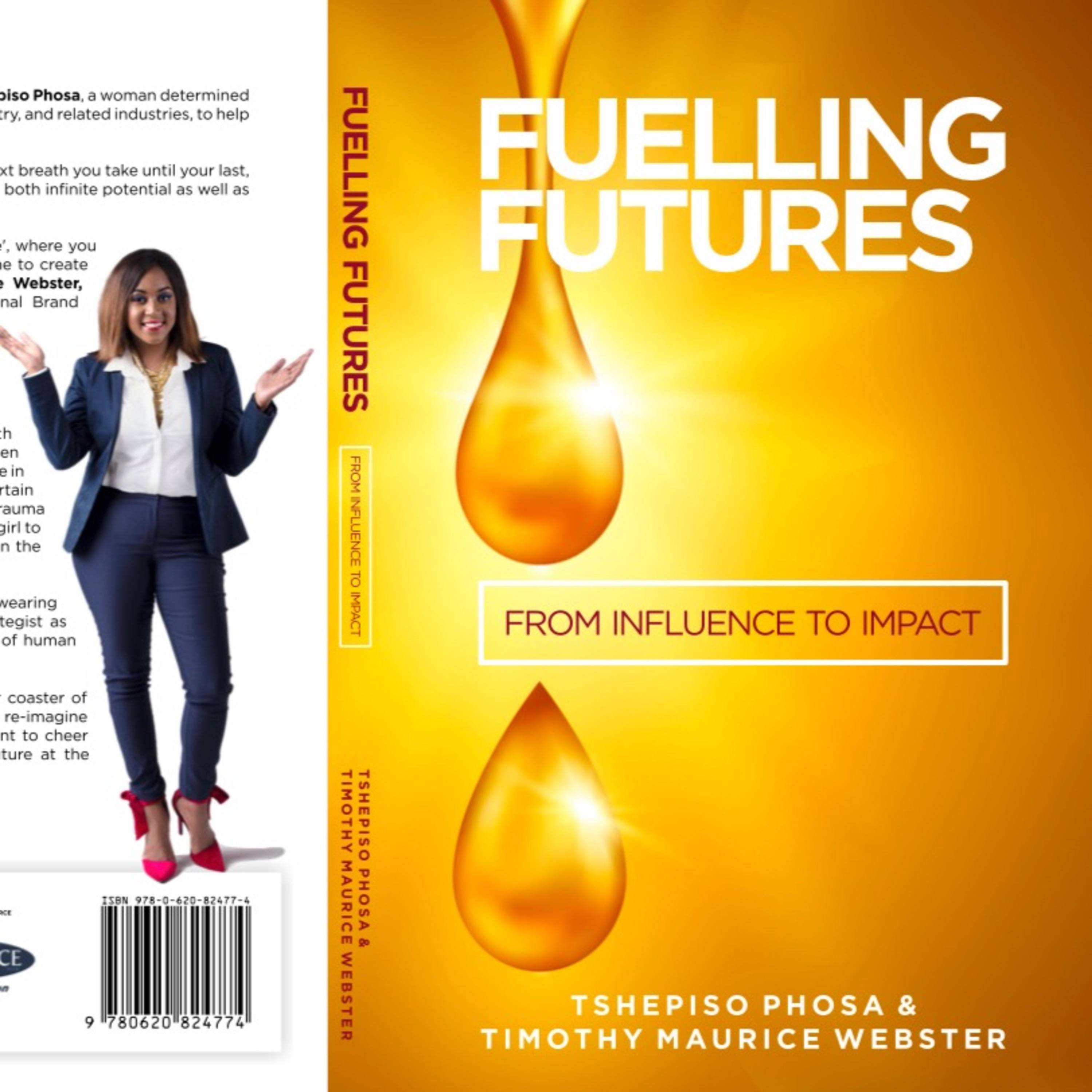 Fuelling Futures, 5 Part Series
