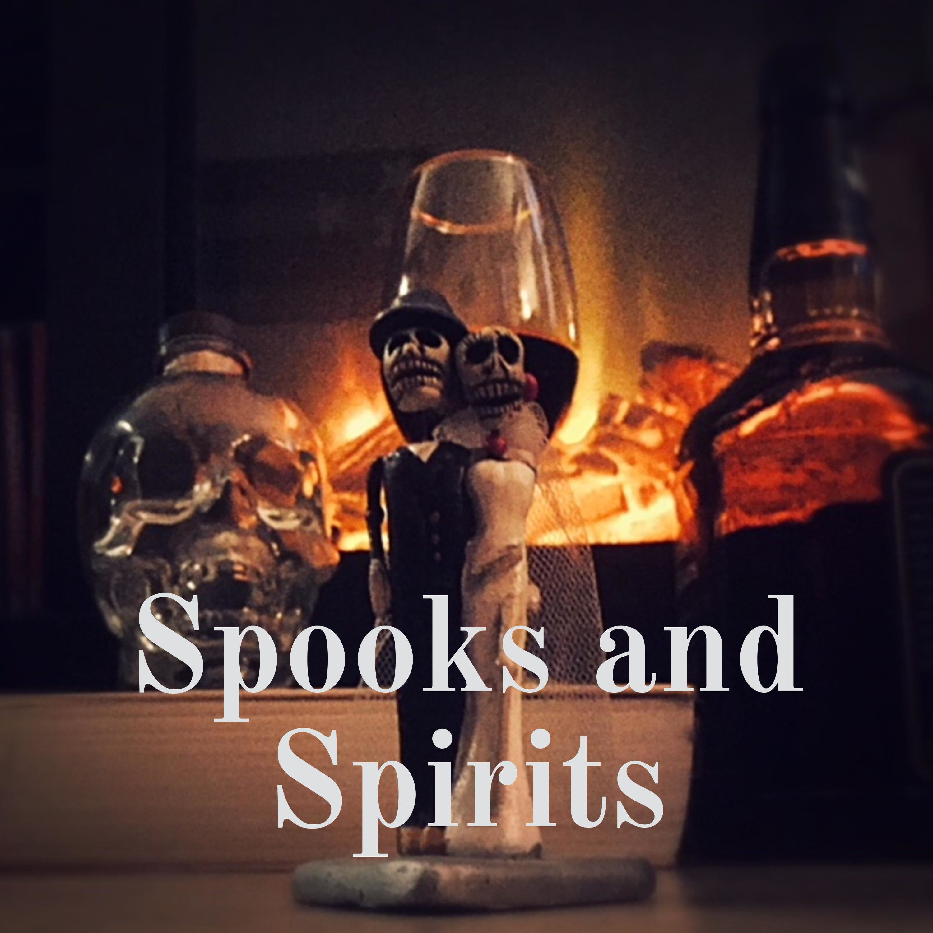 Spooks and Spirits