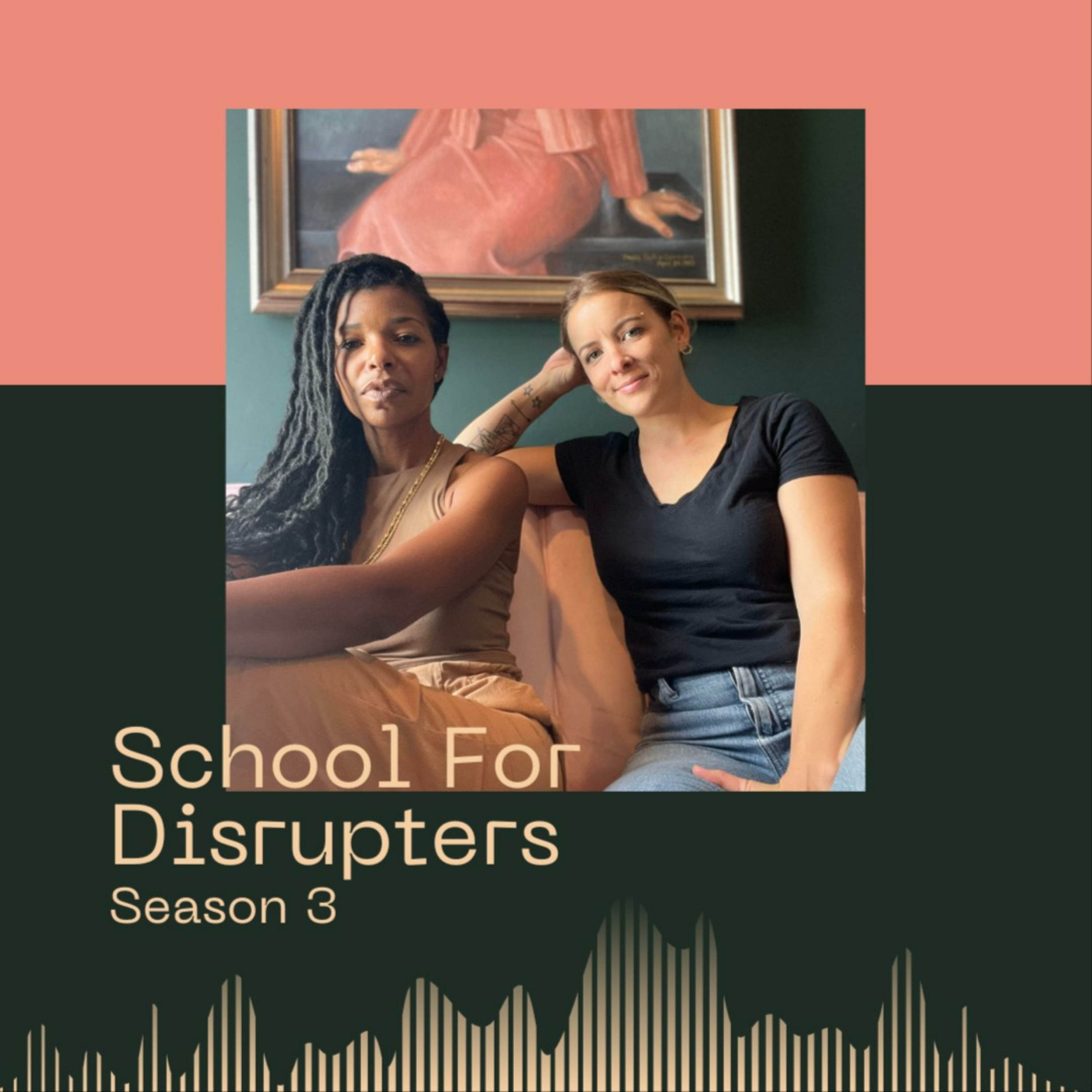 The School for Disrupters