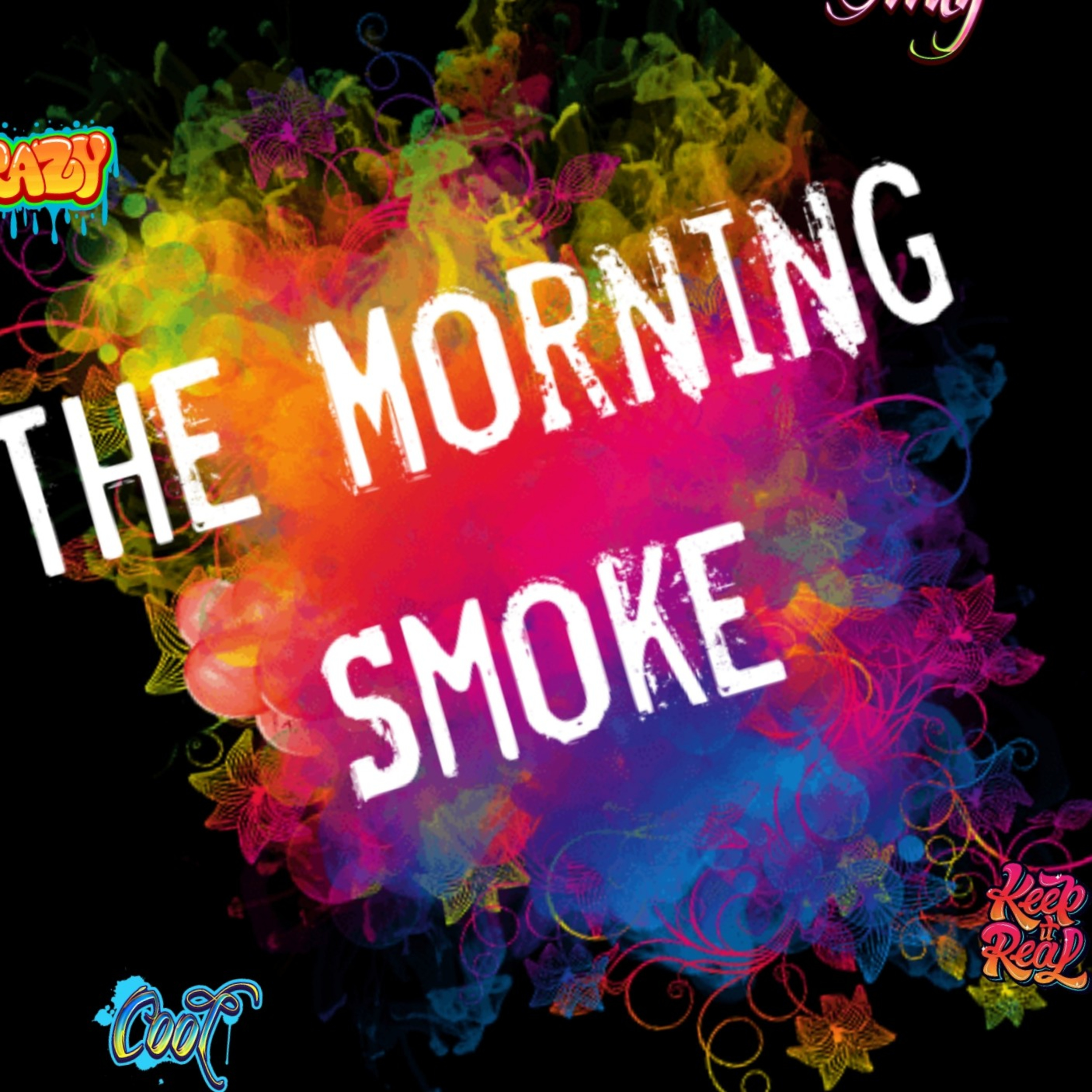 The Morning Smoke Podcast