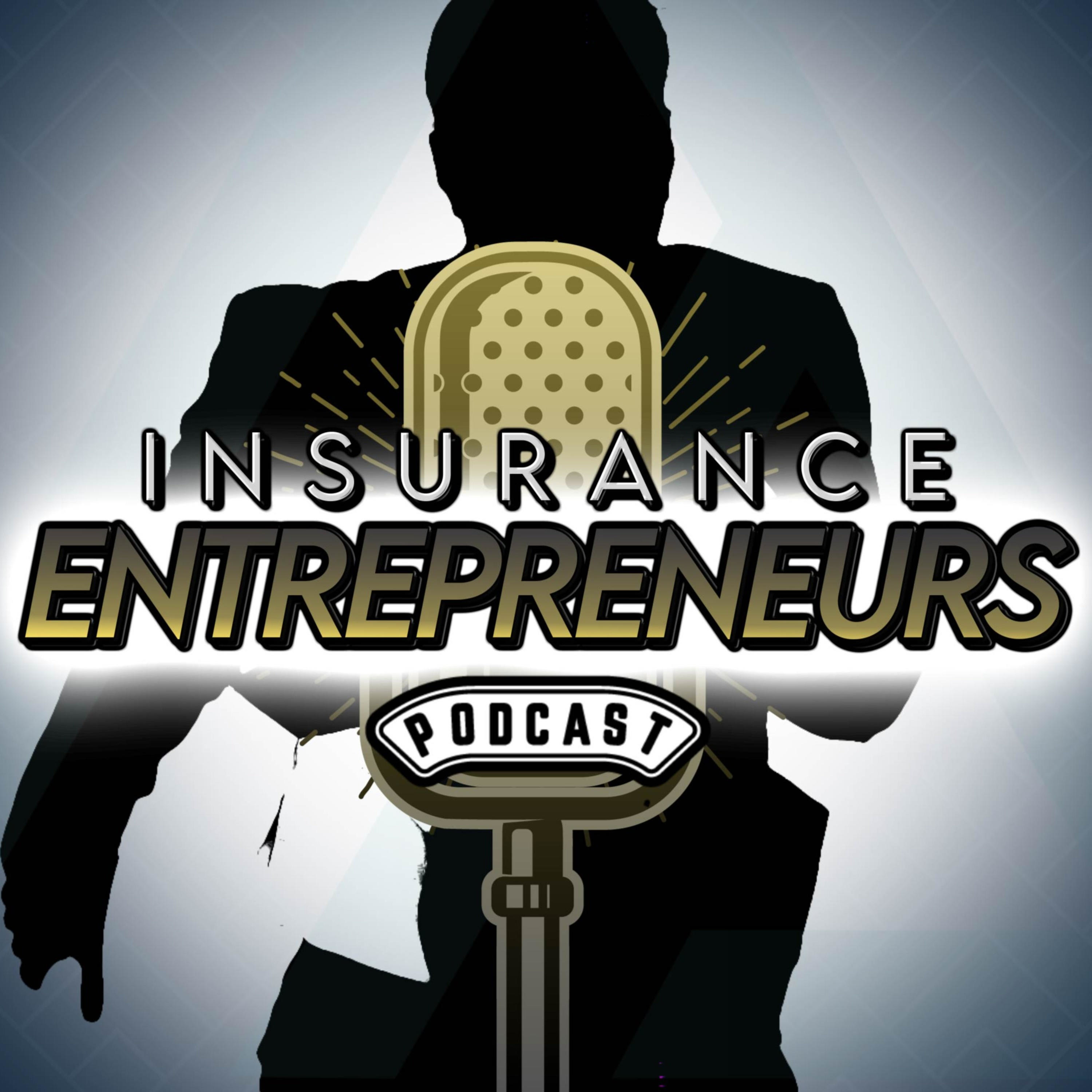 Insurance Entrepreneurs Podcast