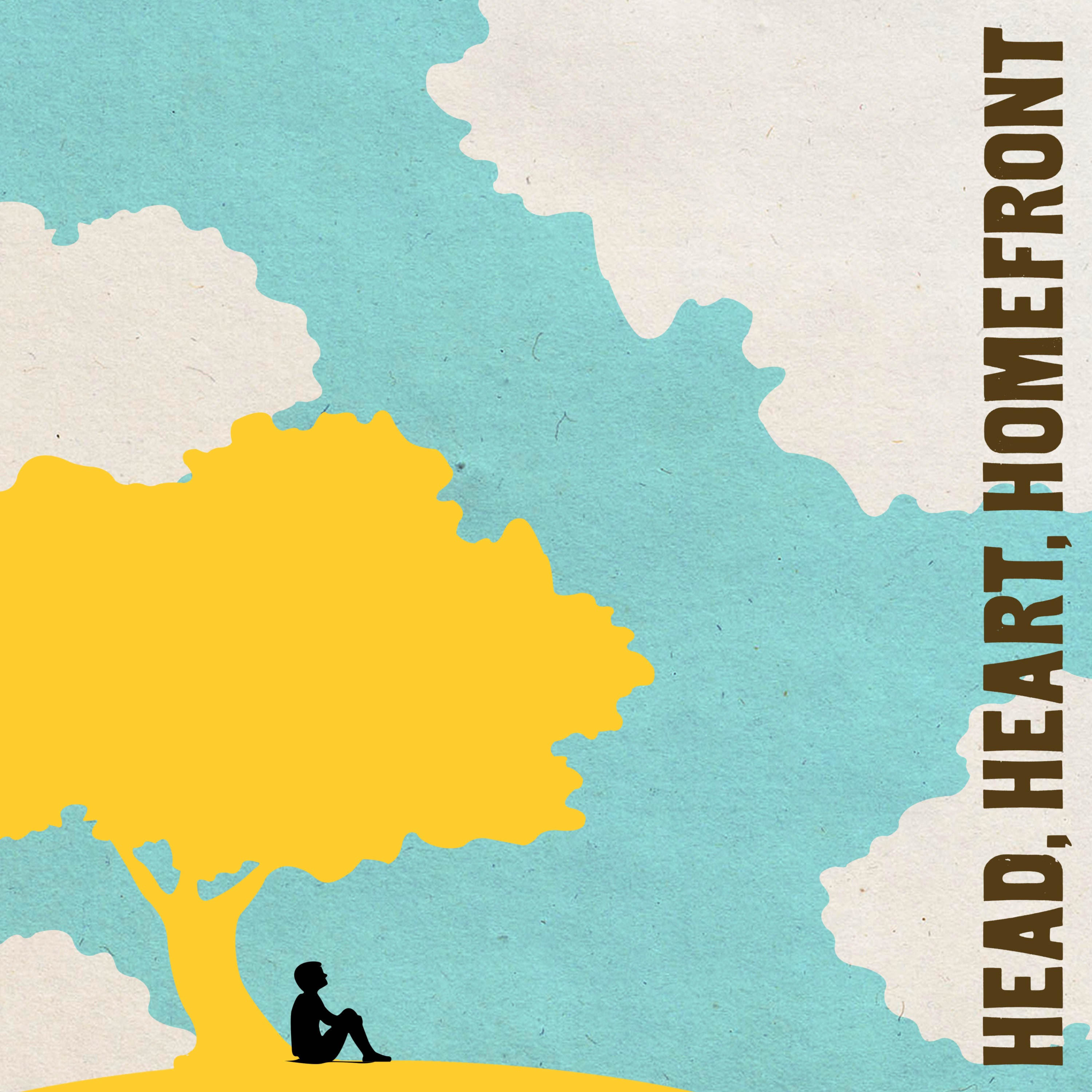Head, Heart, Homefront