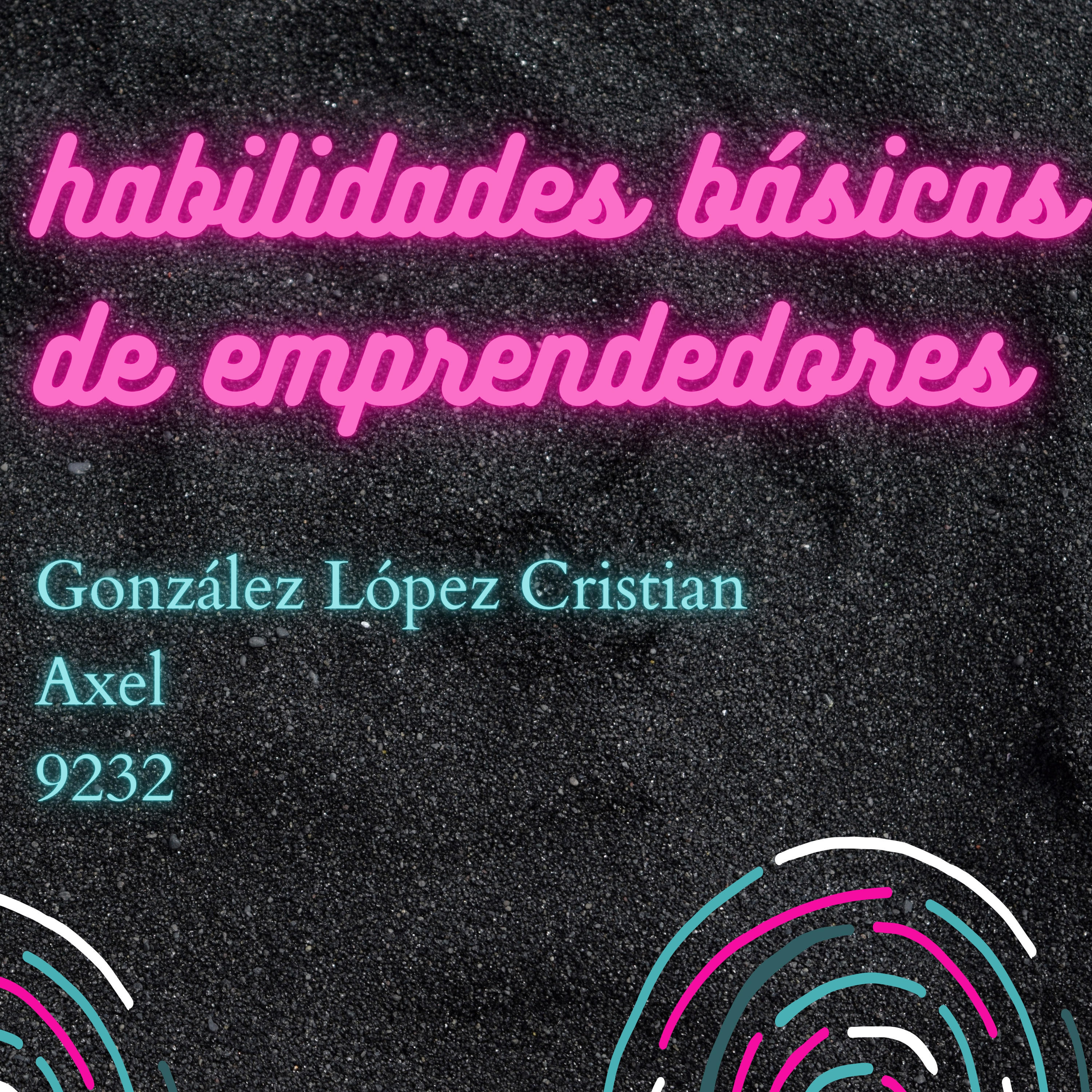 HABILIDADES BÁSICAS DE EMPRENDEDORES