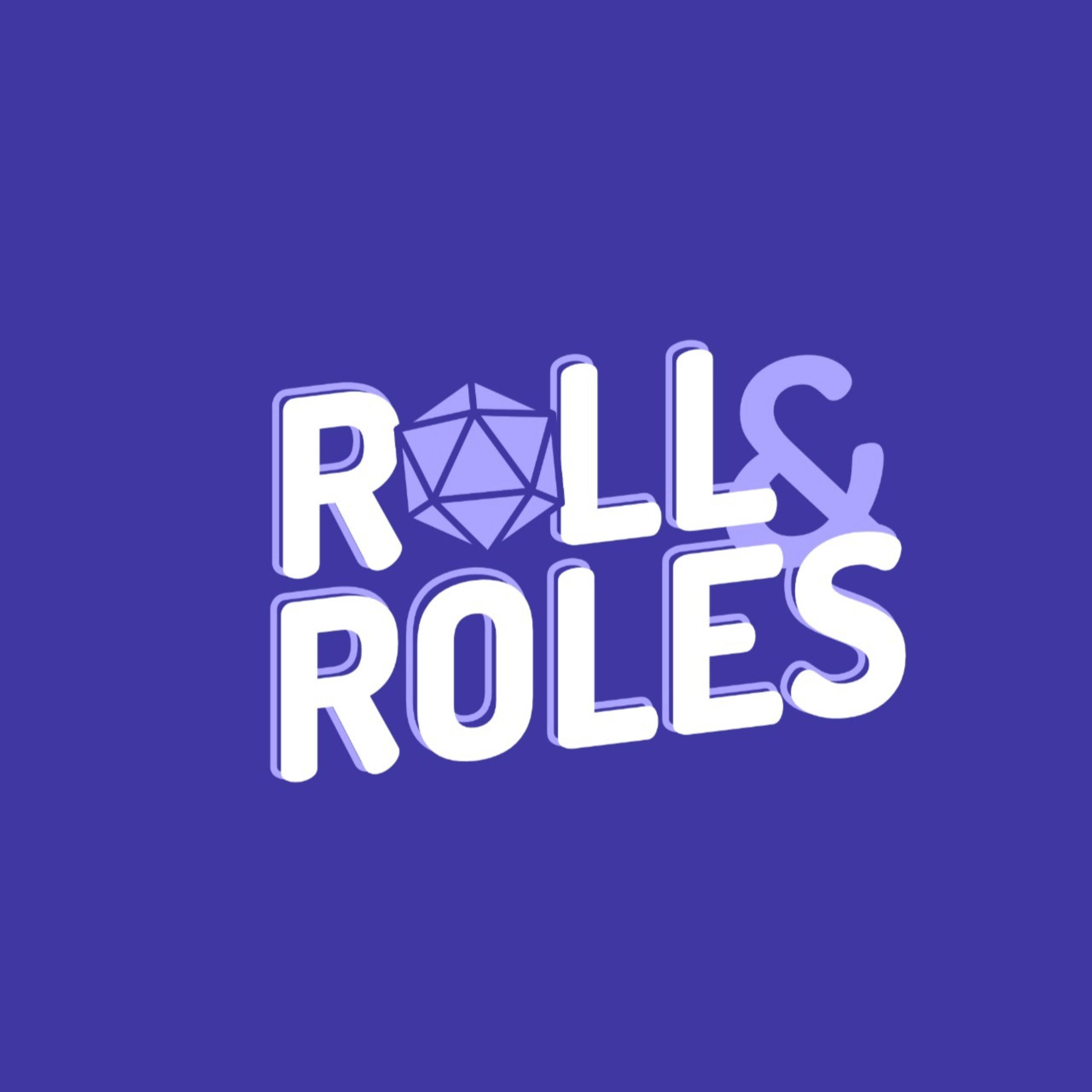 Roll And Roles