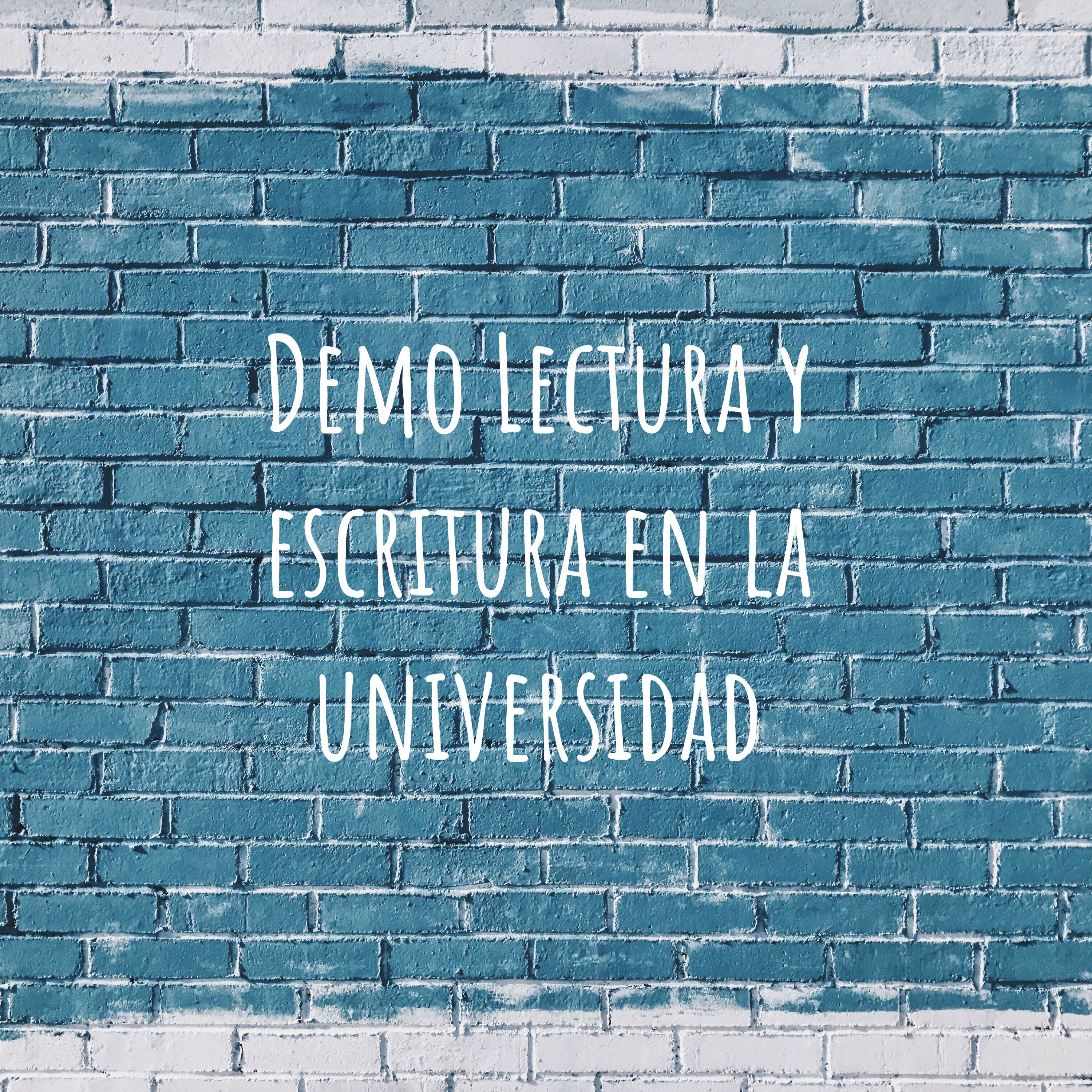 LECTURA Y ESCRITURA EN LA UNIVERSIDAD (demo)