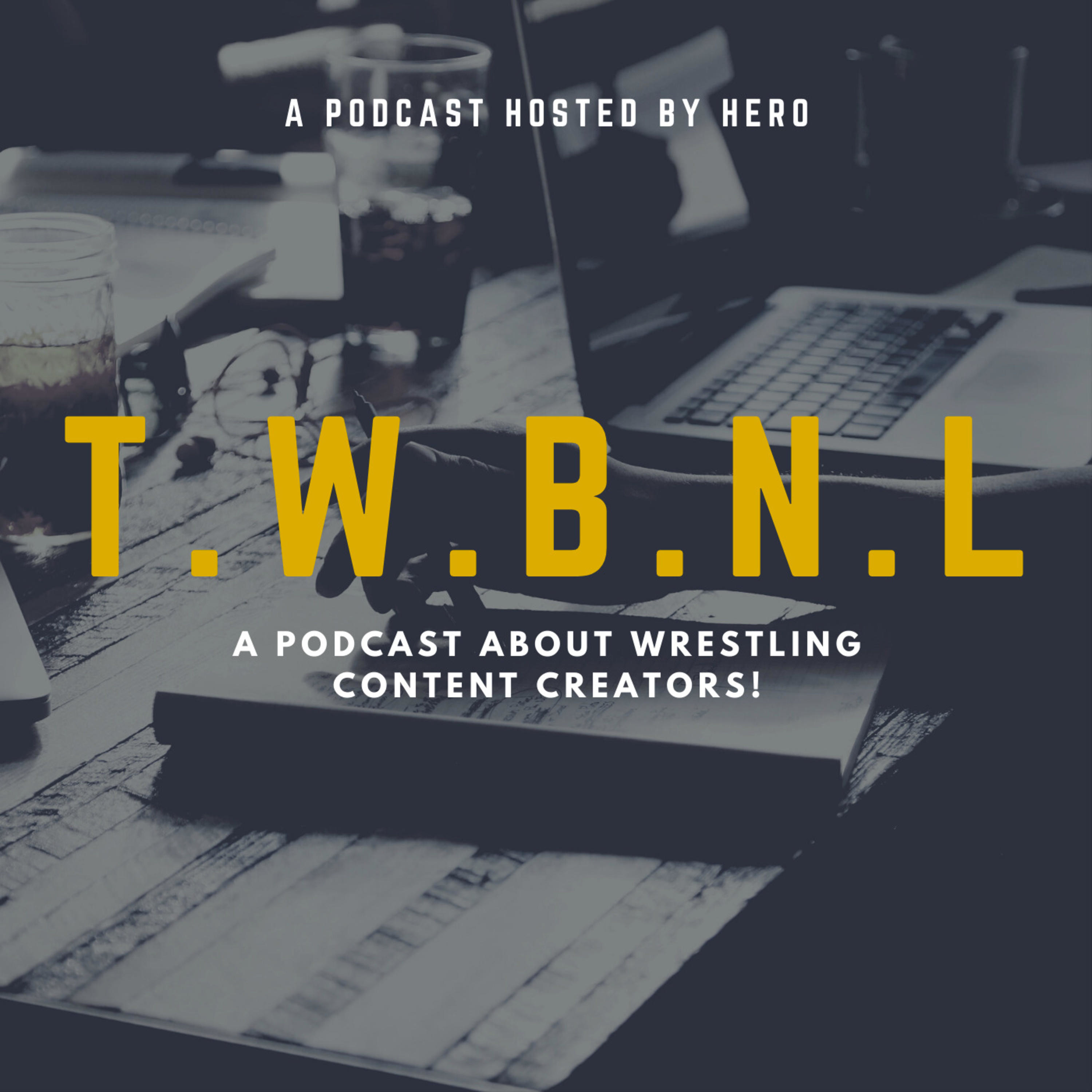 This Will Be Named Later Podcast #8 Feat: DRE41Gaming (PART 2)