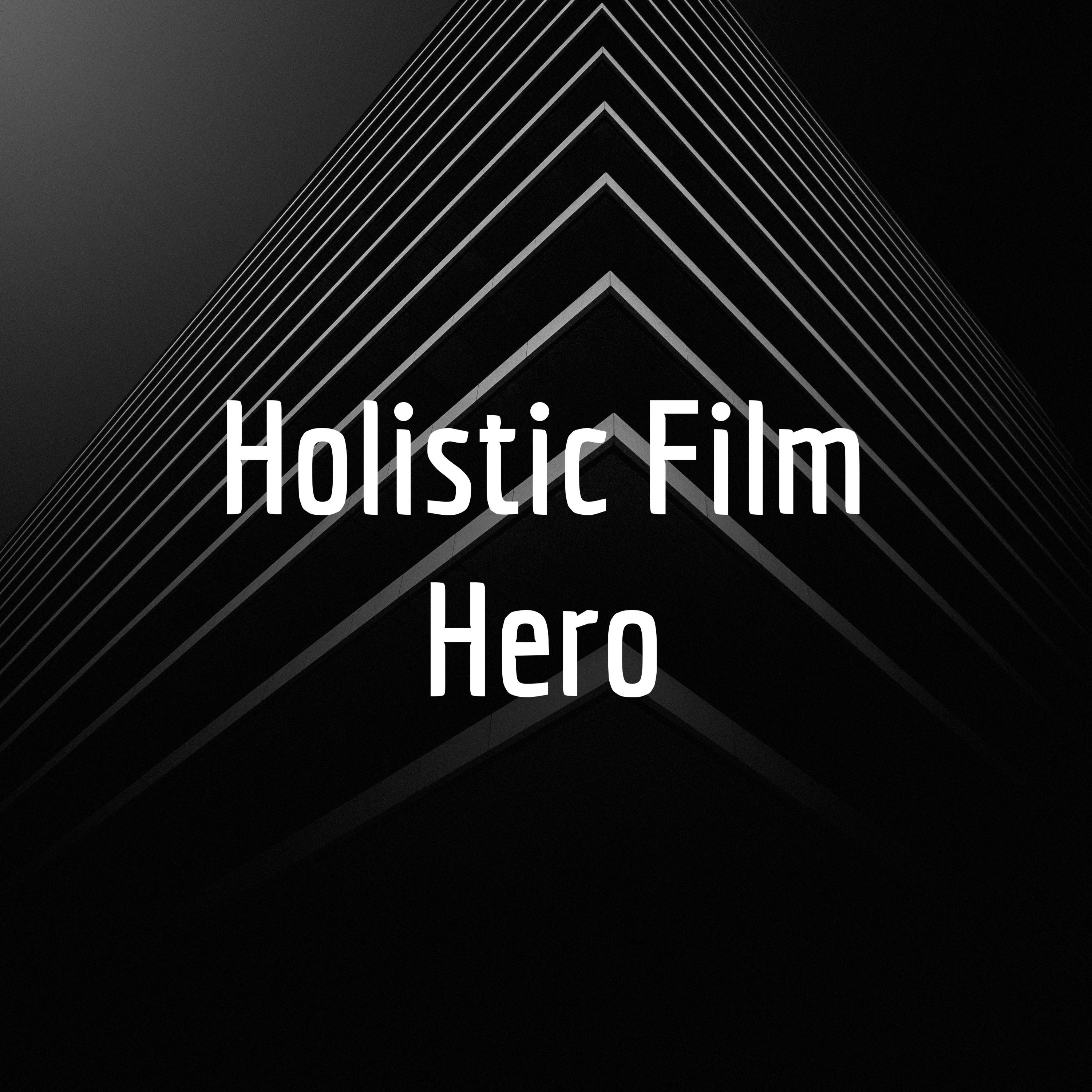 Holistic Film Hero