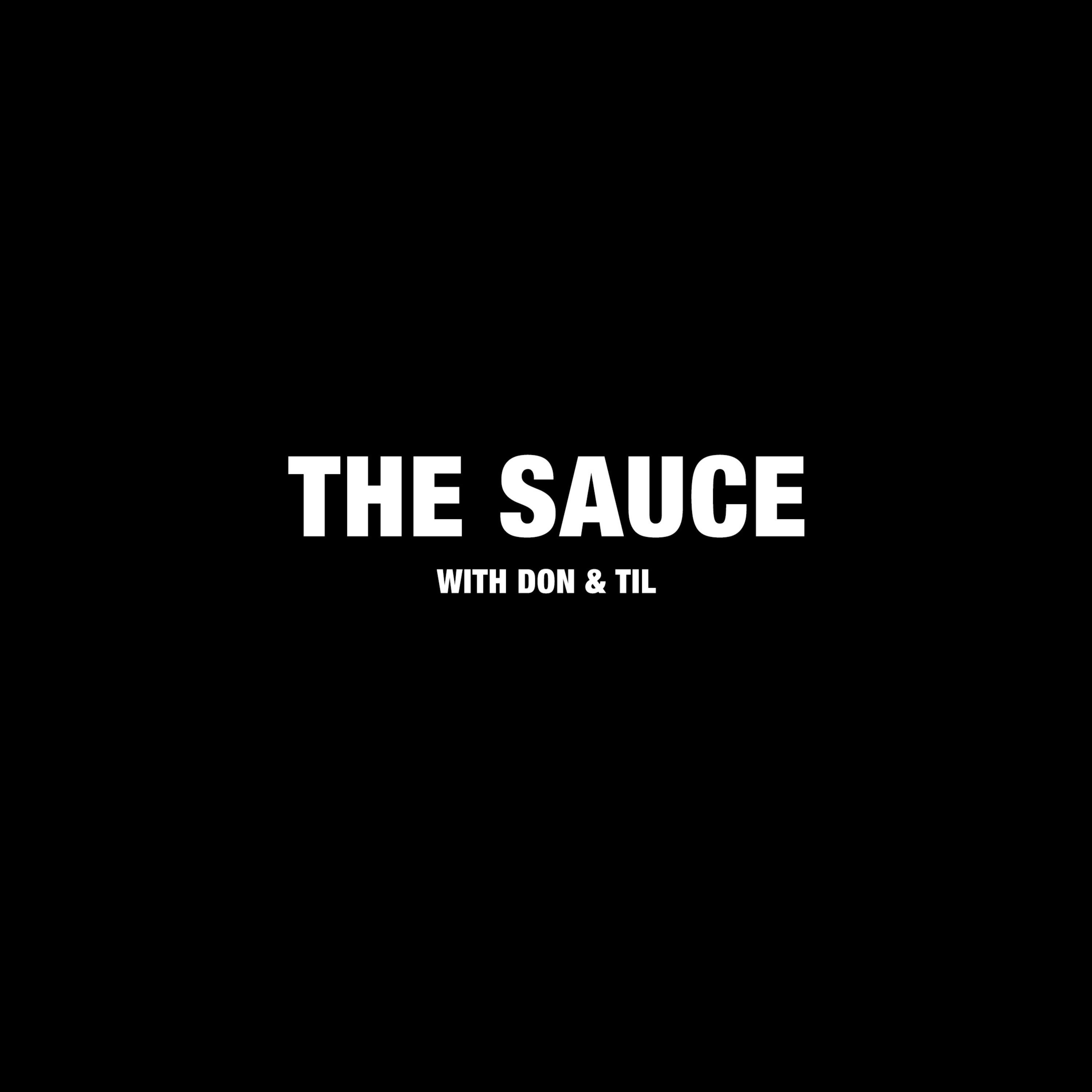 The Sauce With Don & Til podcast artwork