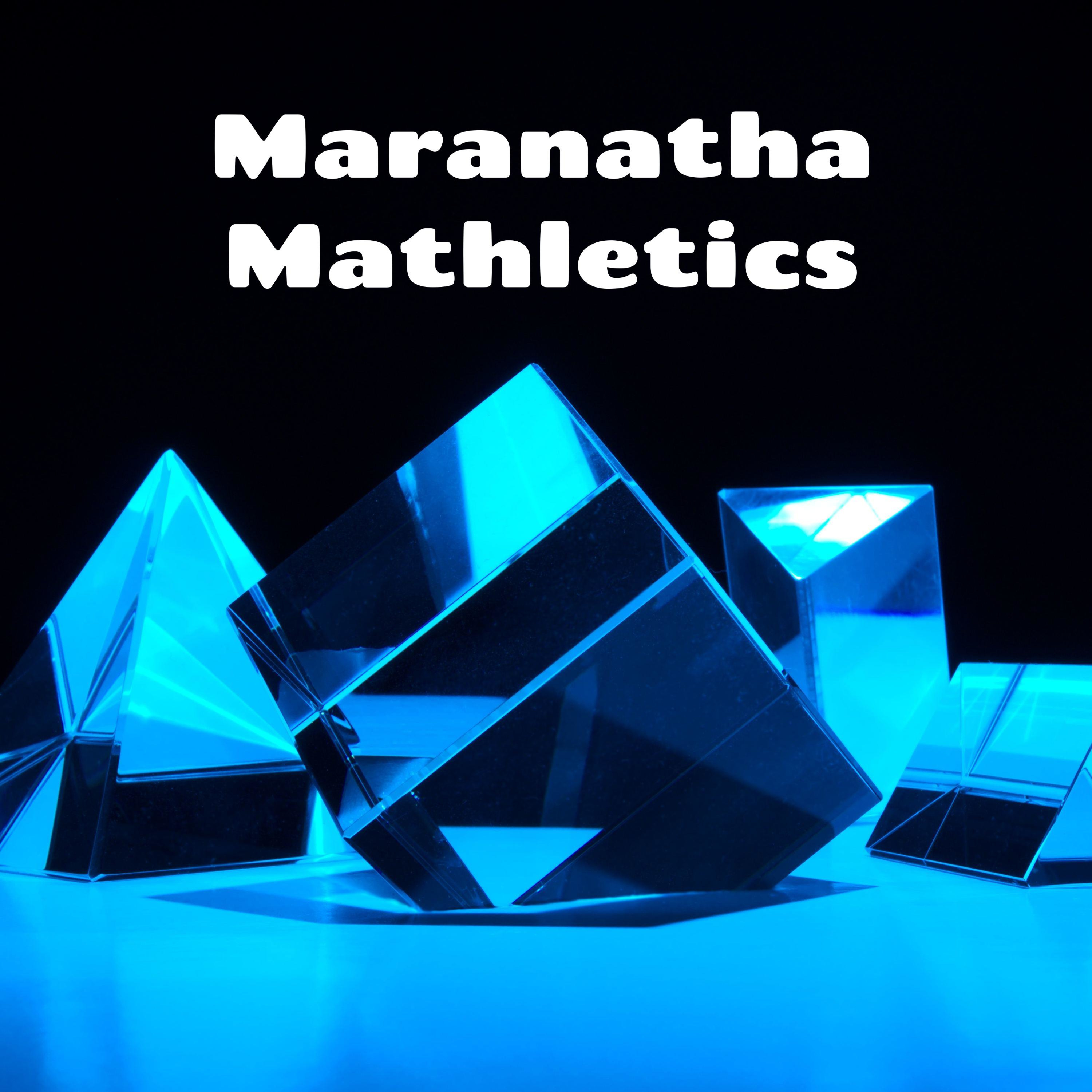 Maranatha Mathletics: Maneuvering Mathland one problem at a time