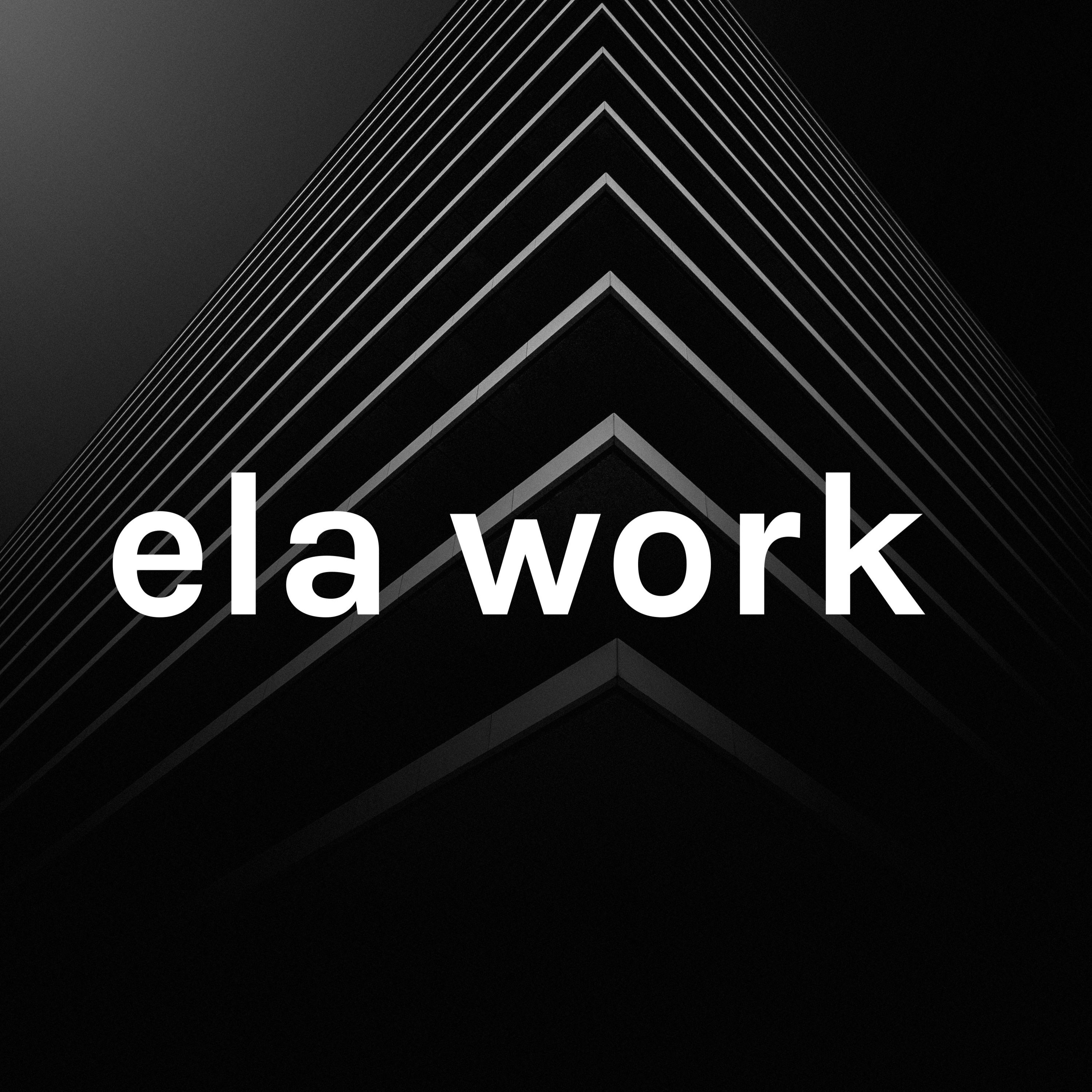 ela work 