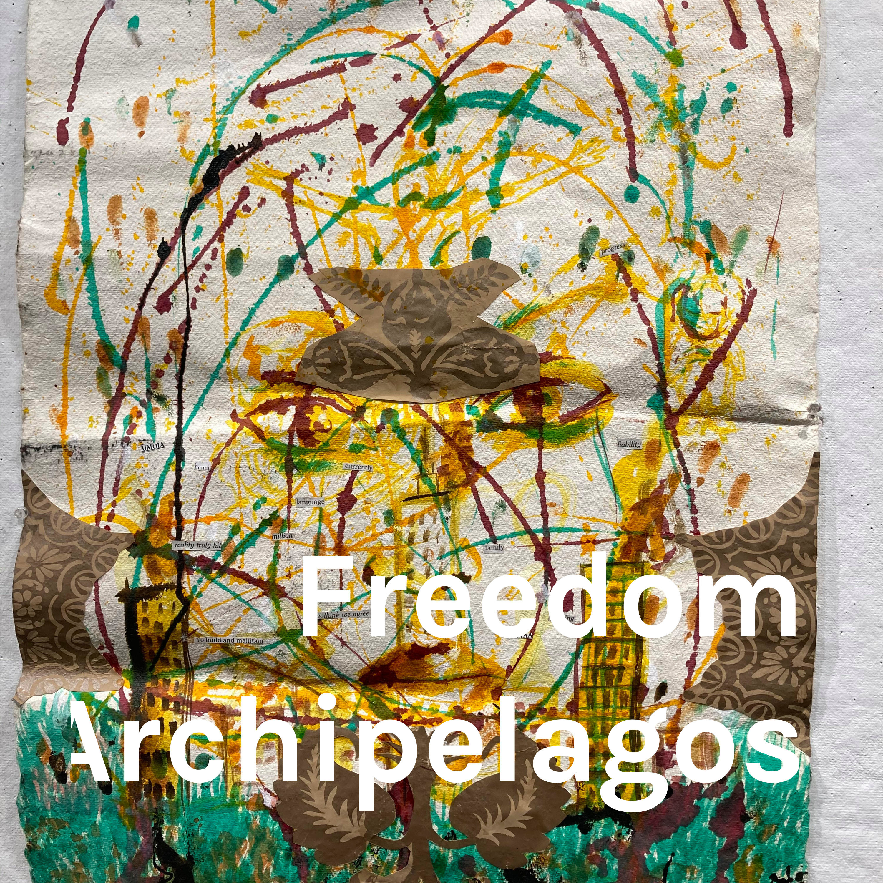 Freedom Archipelagos