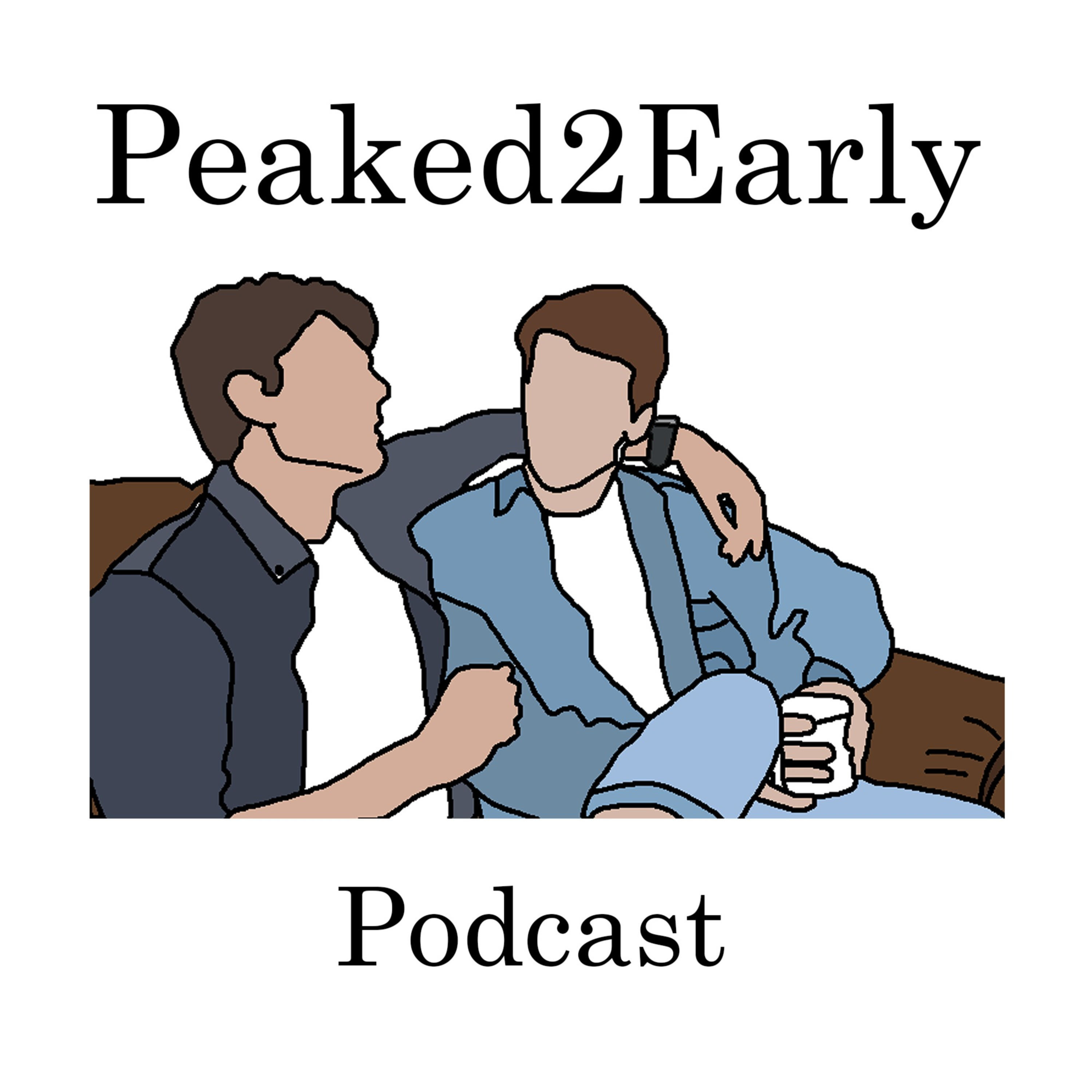 Peaked2Early Podcast