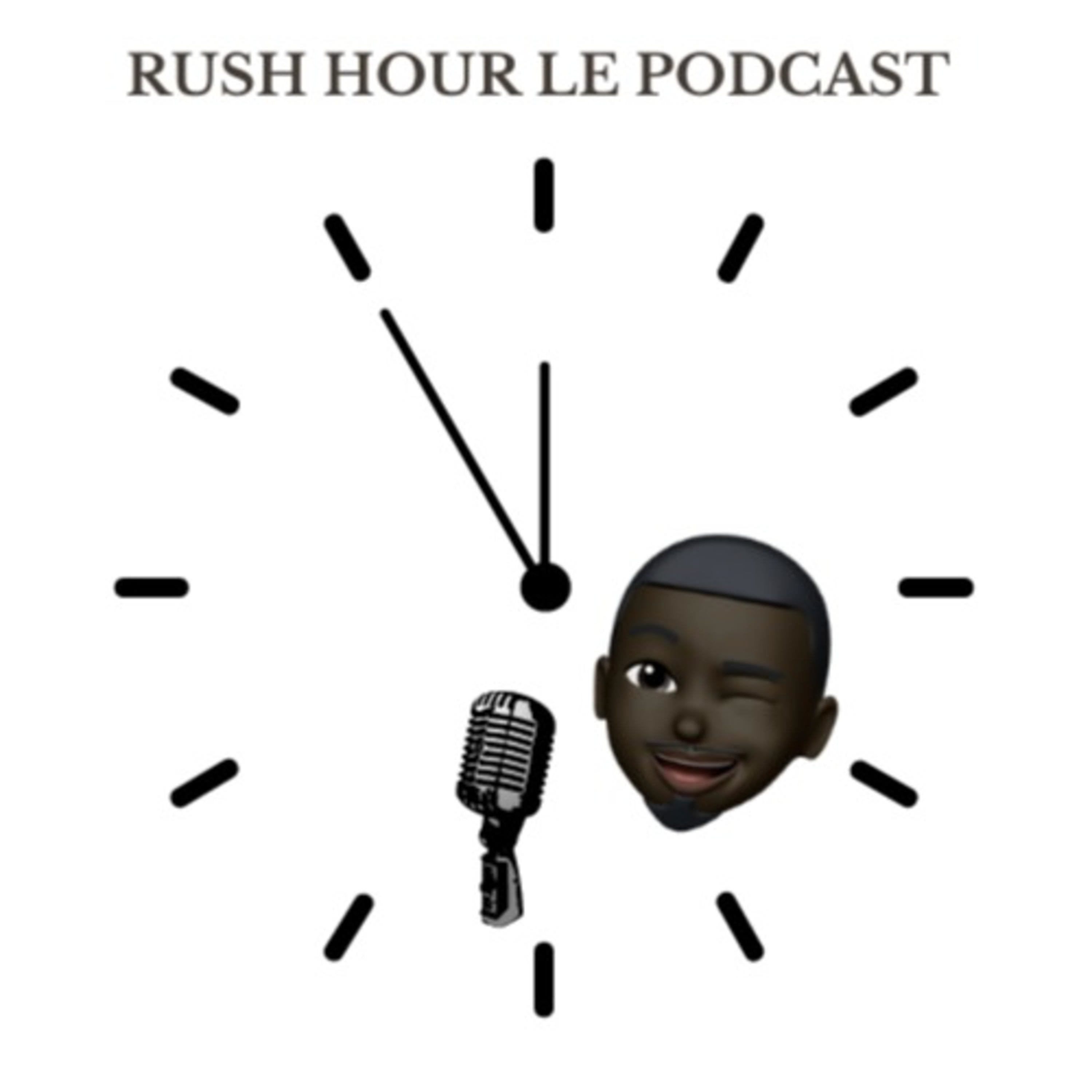 Rush Hour Le Podcast podcast artwork