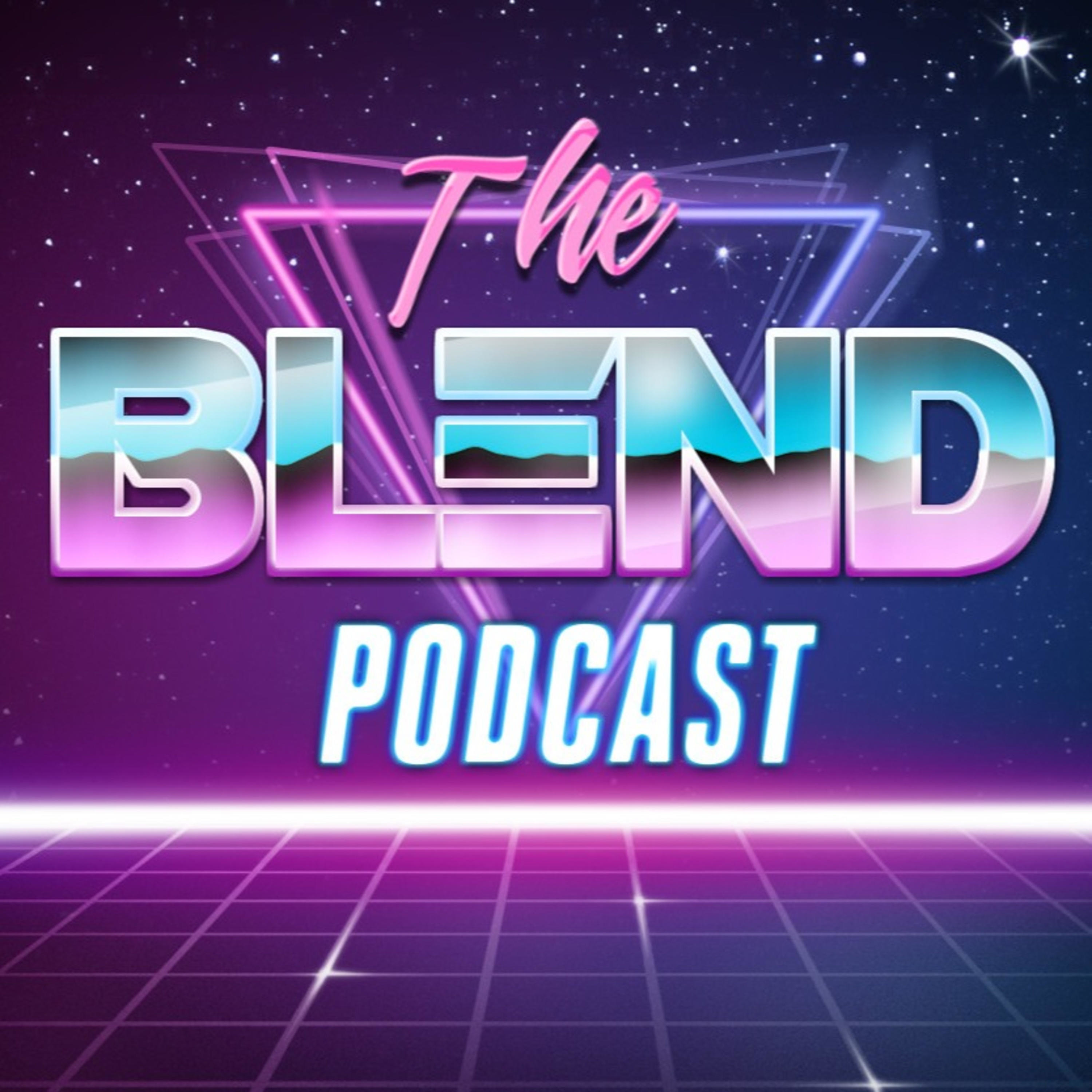 The Blend Podcast