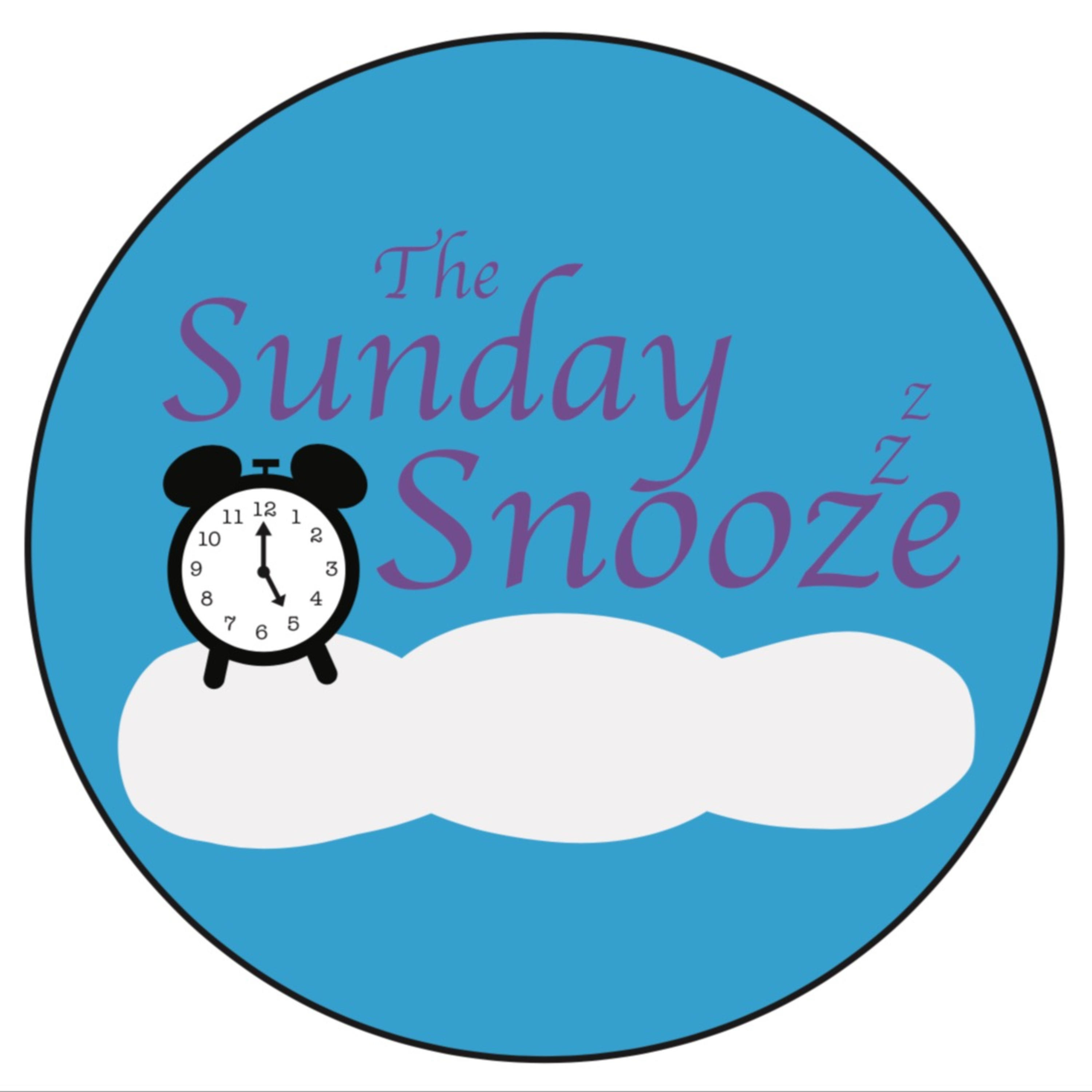 The Sunday Snooze