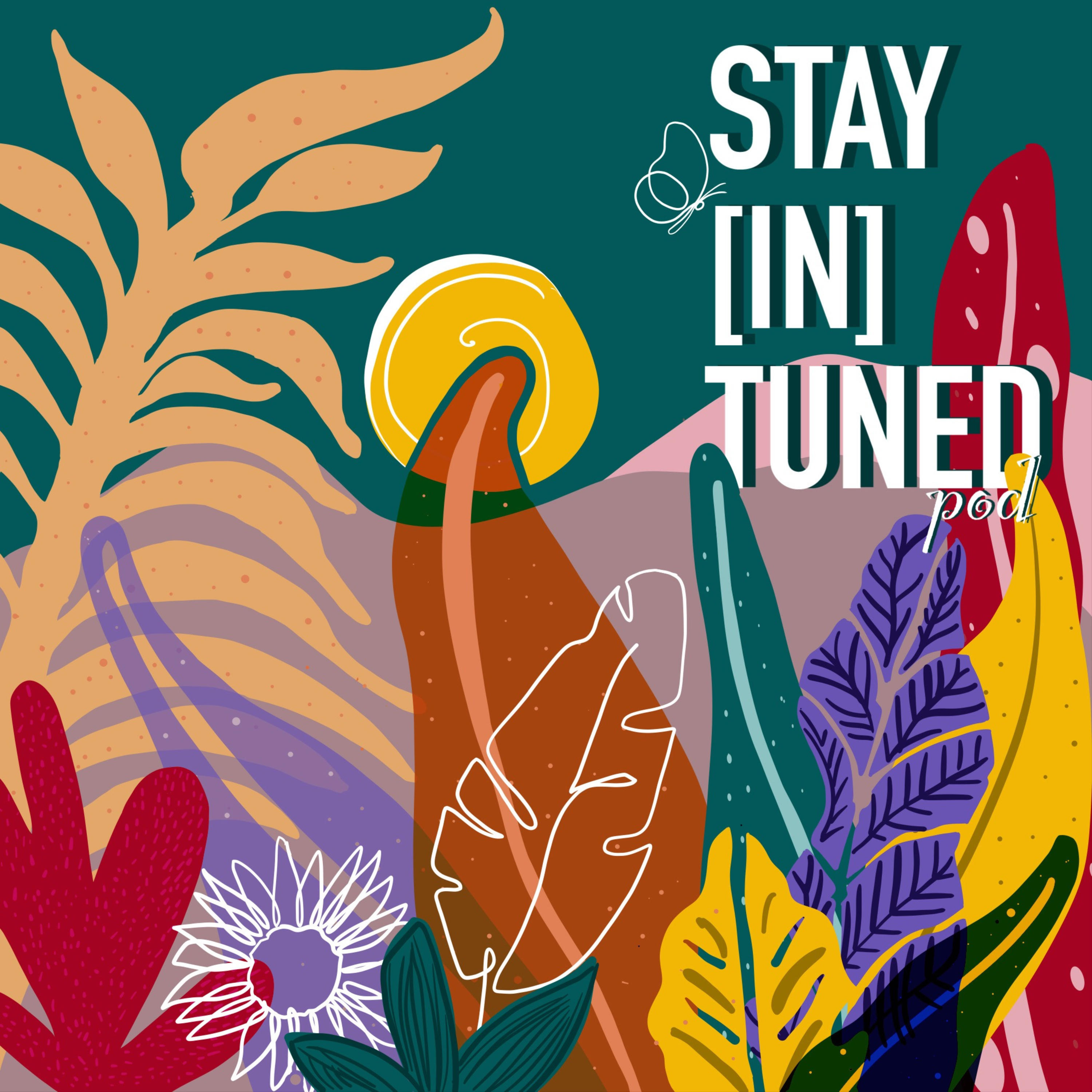 Stay[in]Tuned Pod