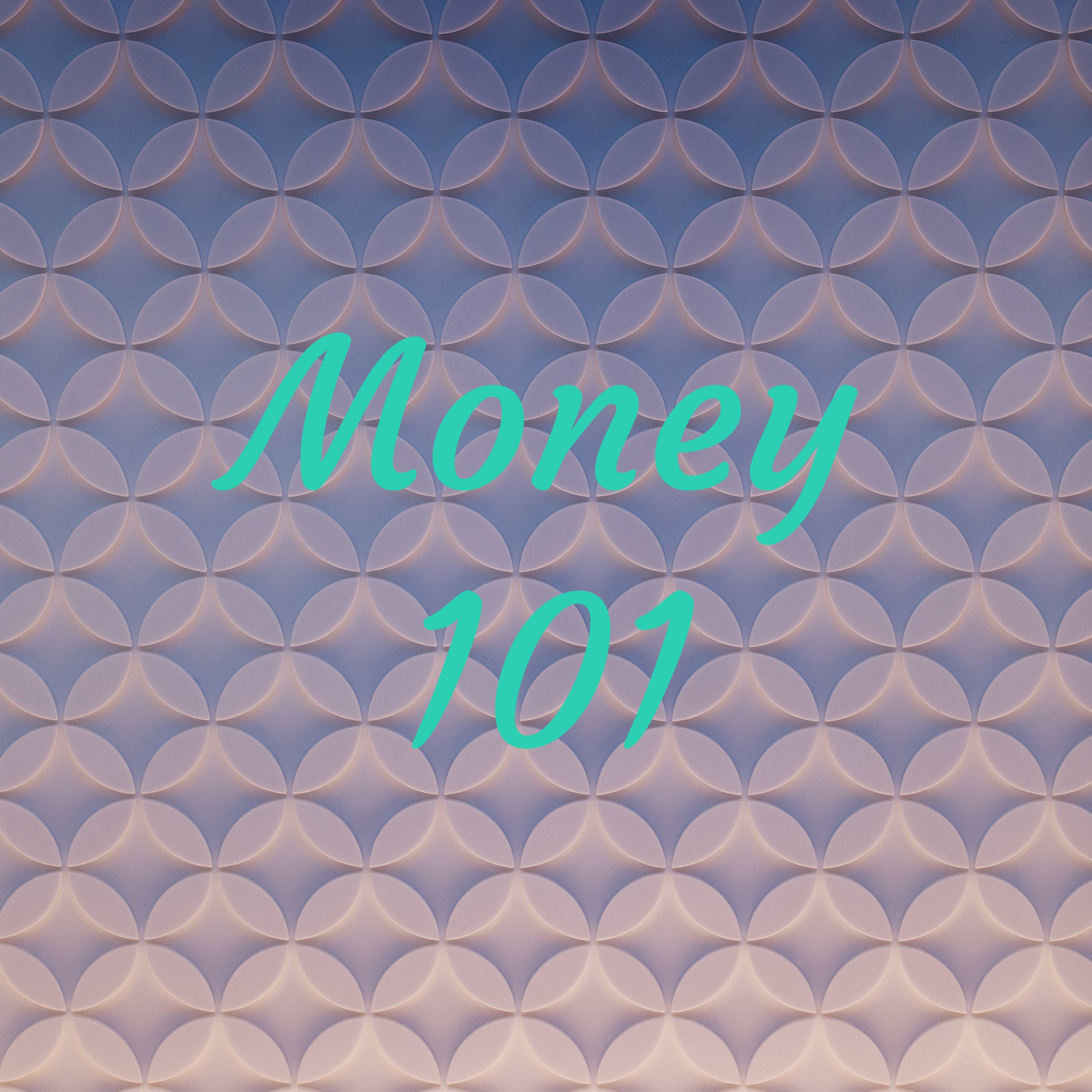 Money 101