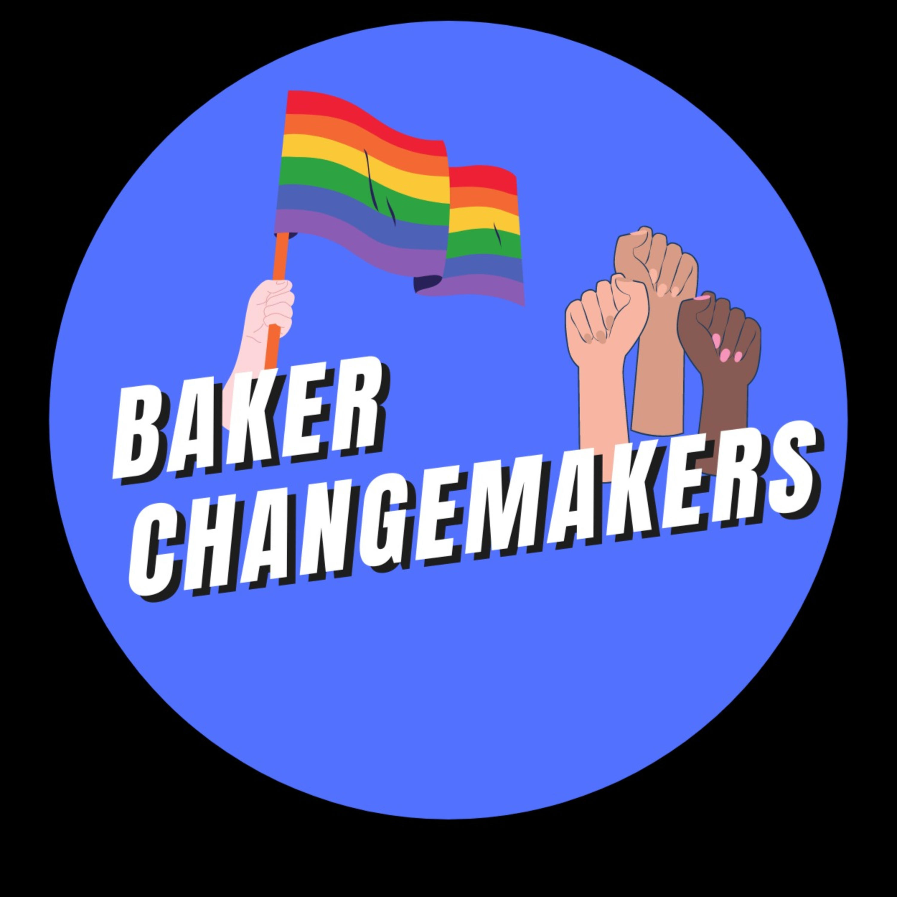 Baker Changemakers