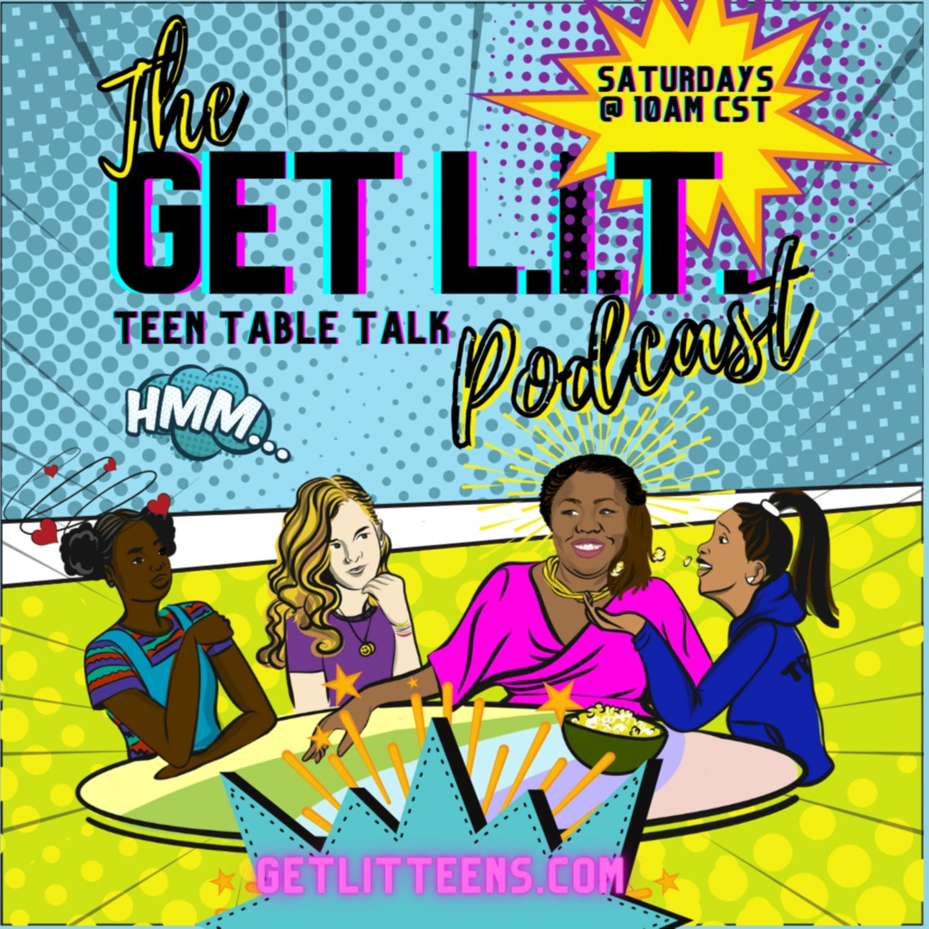 Get L.I.T. Teen Table Talk