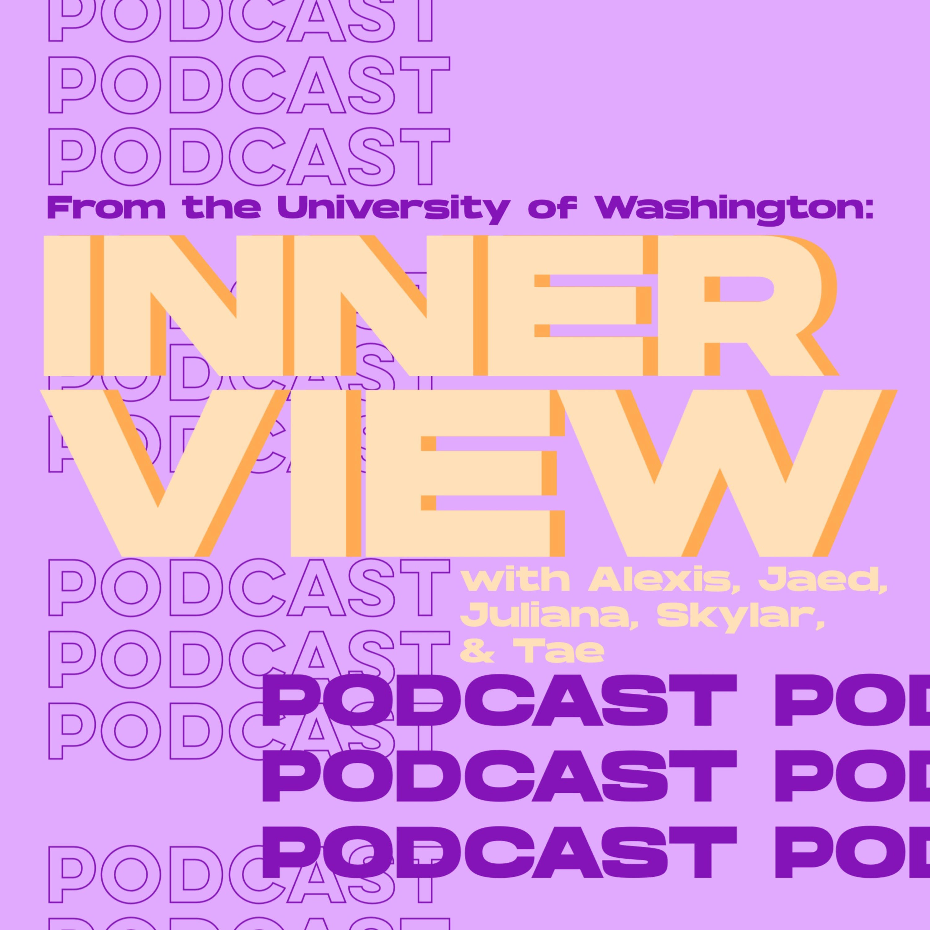 Inner-View: A UW Student Podcast