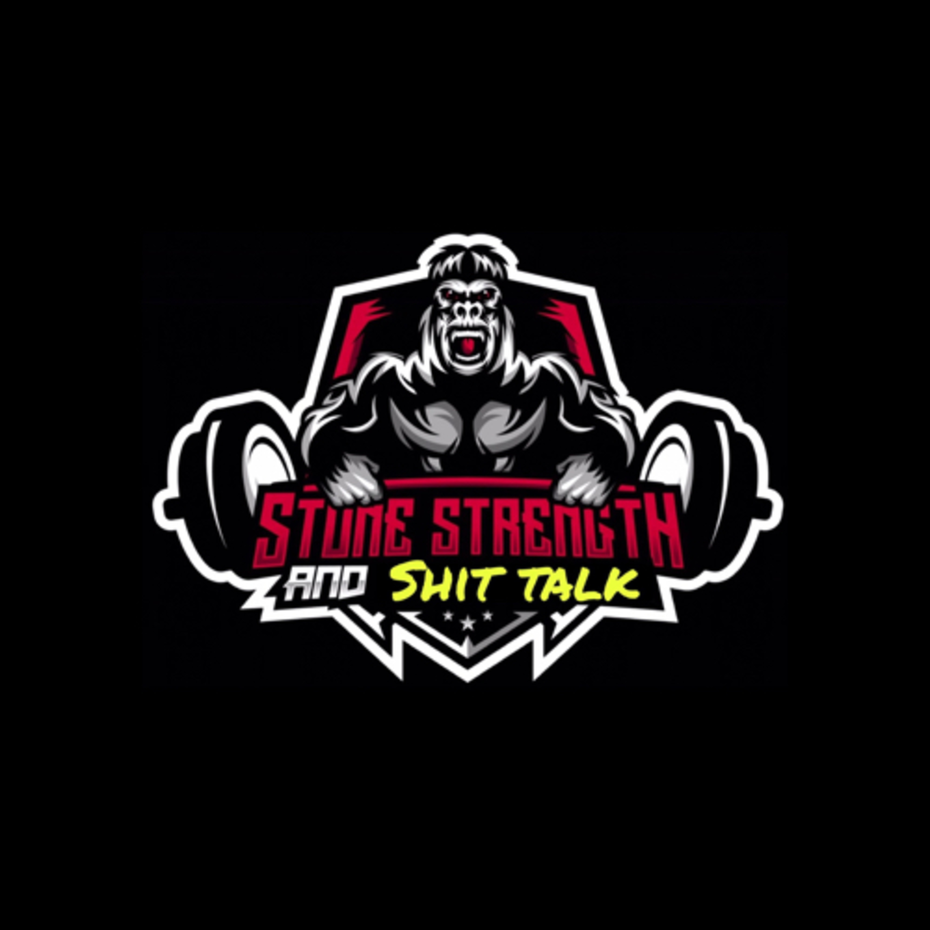 Stone strength and shit talk podcast artwork