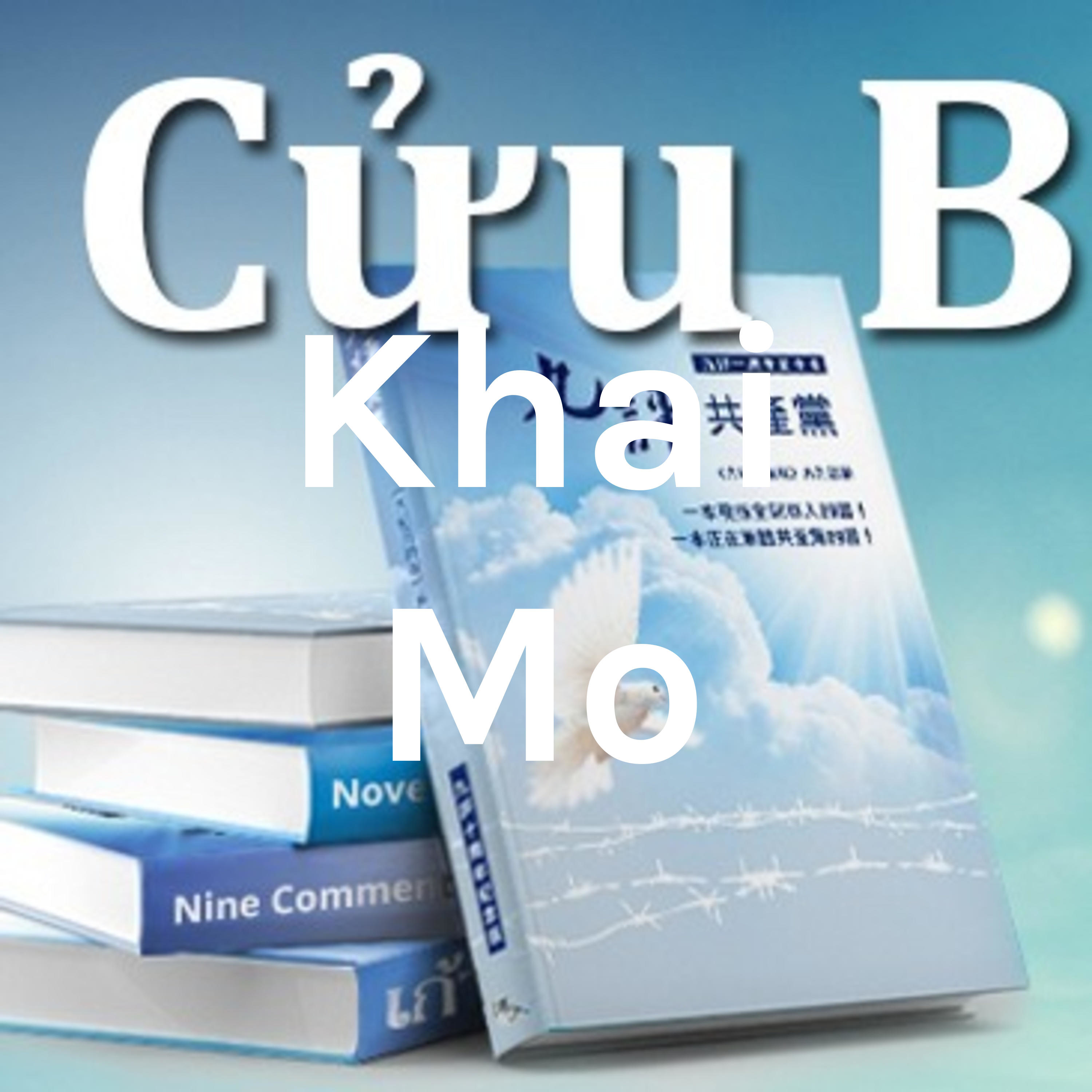 Cửu Bình – 9 Bài Bình Luận Về Đảng Cộng Sản