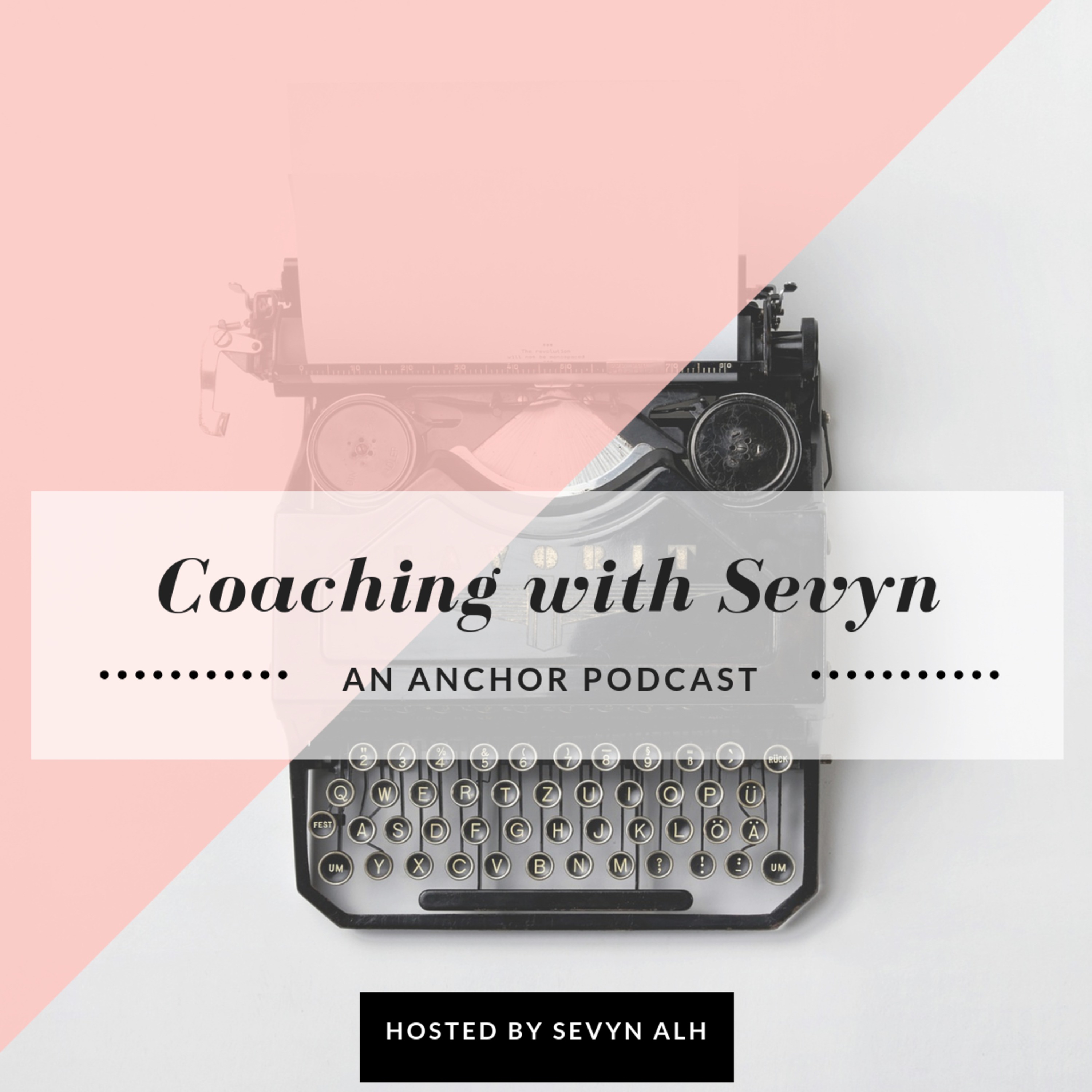 Coaching With Sevyn