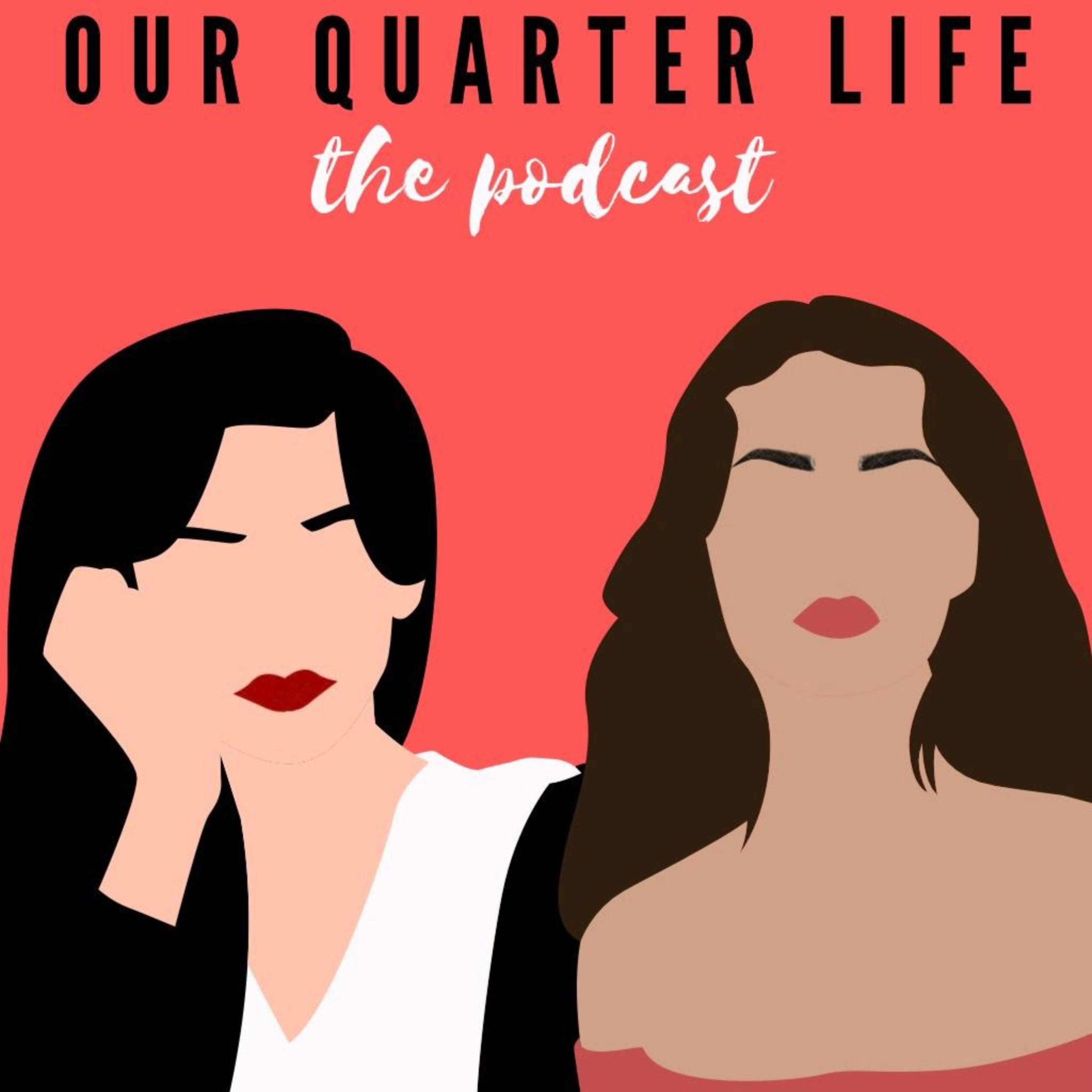 Our Quarter Life podcast artwork
