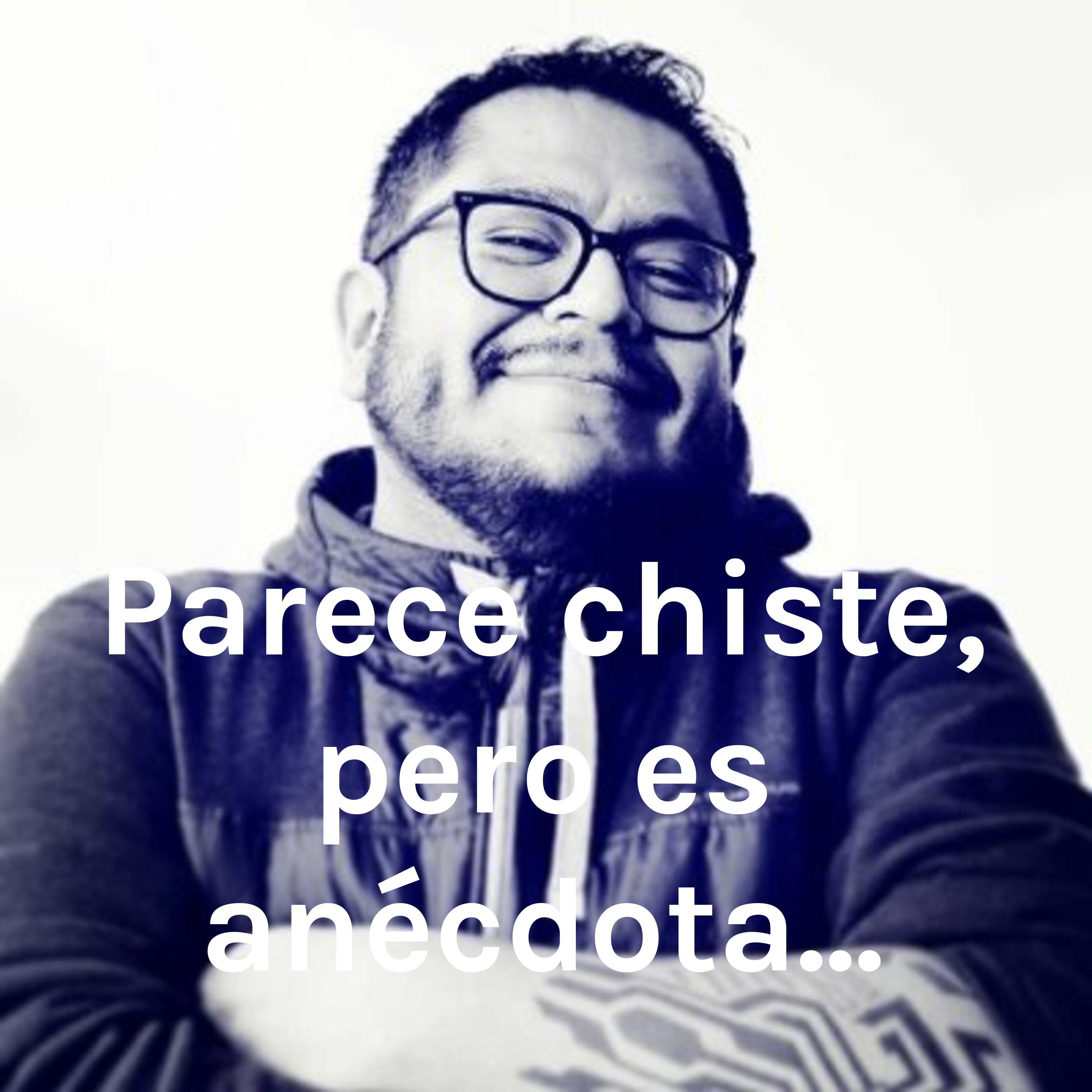 Parece chiste, pero es anécdota...