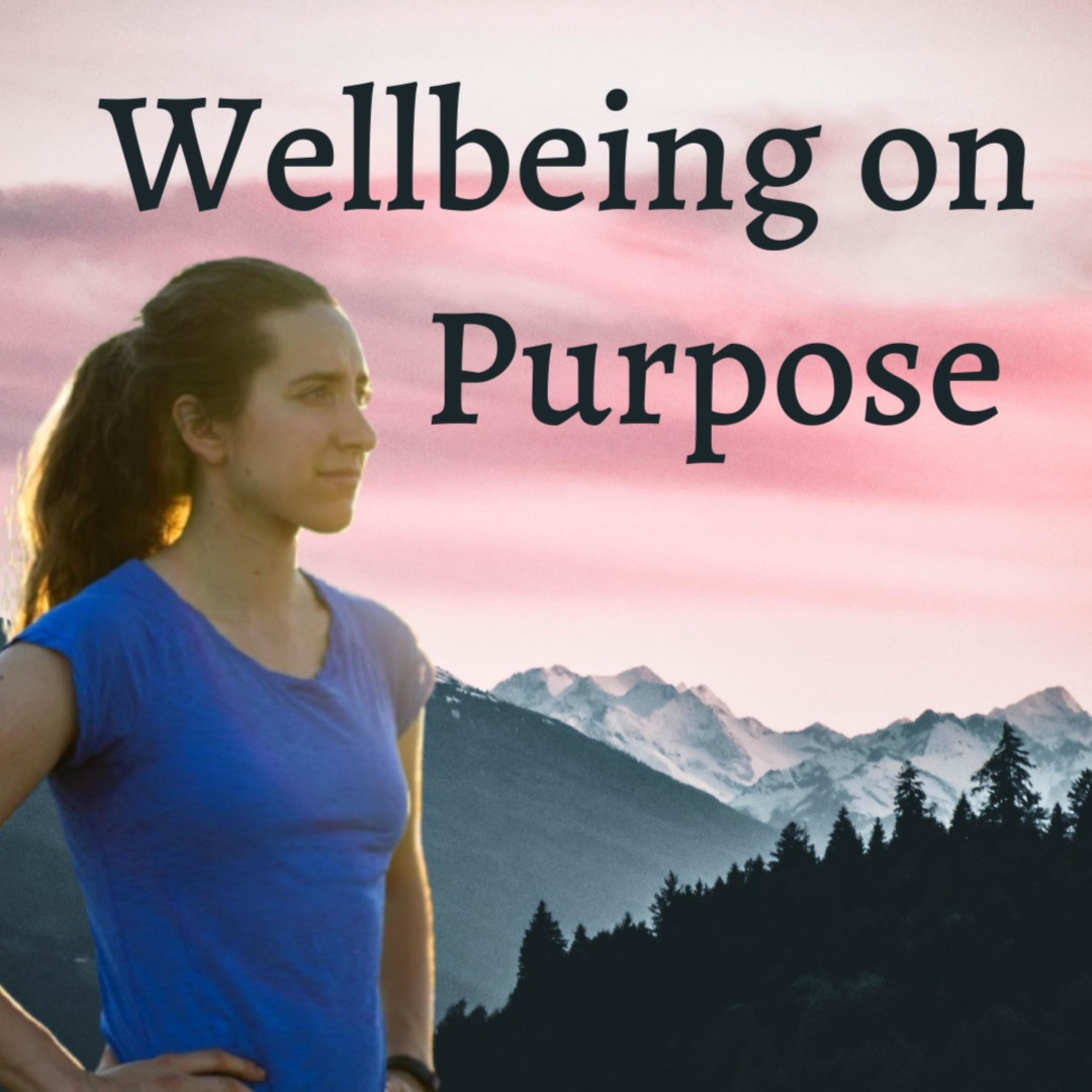 Wellbeing on Purpose