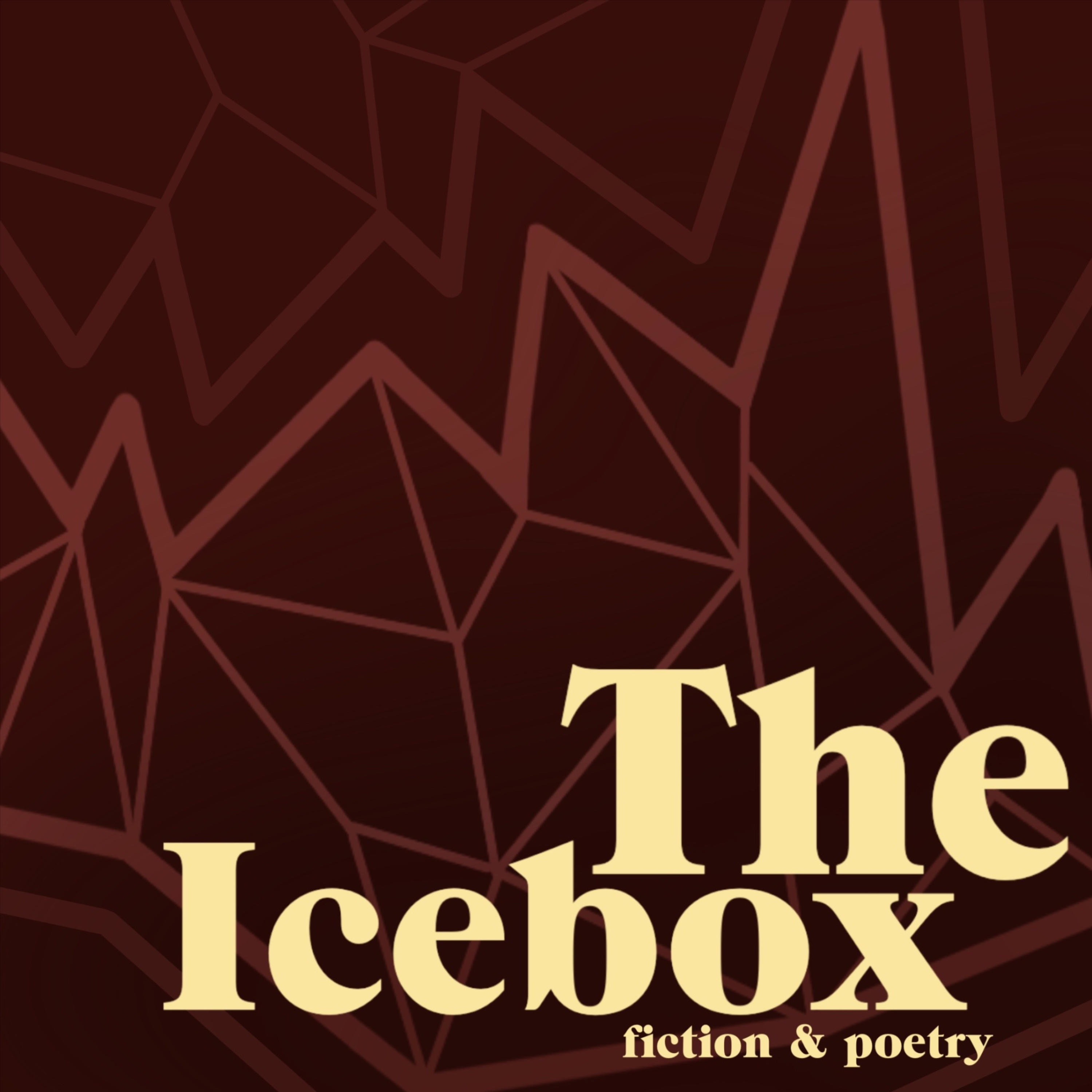 The Icebox: fiction & poetry