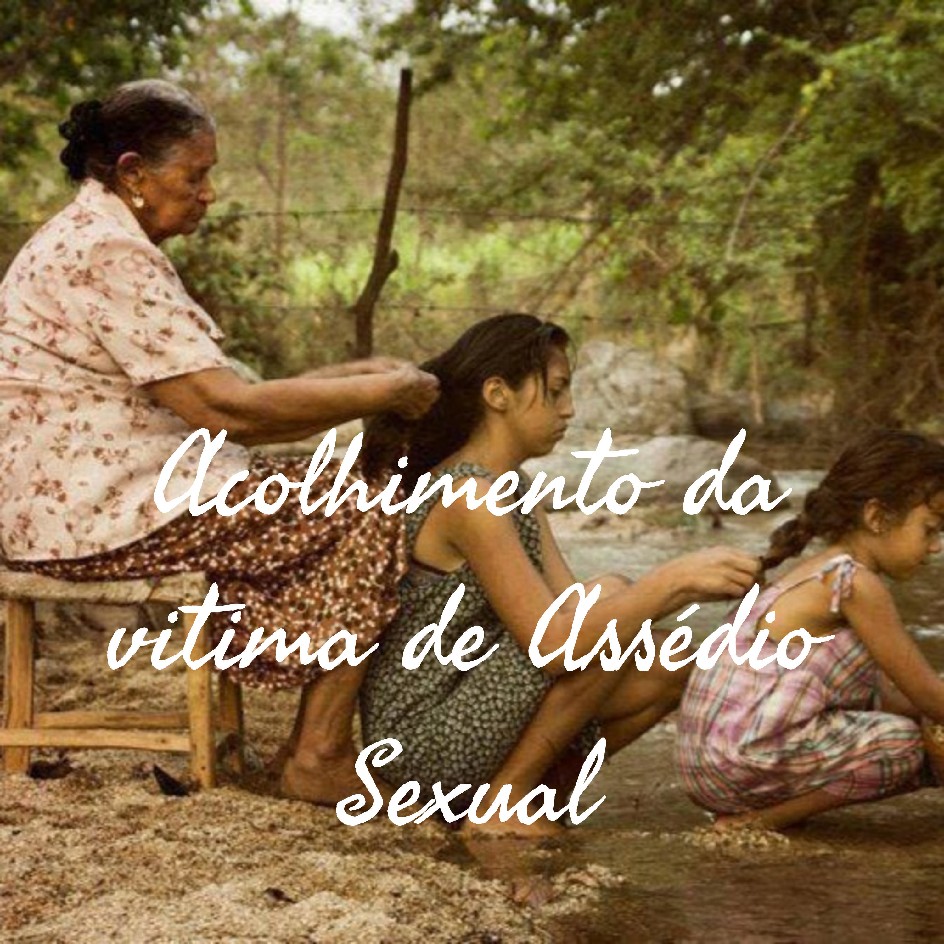 Acolhimento da vitima de Assédio Sexual Acolhimento da vitima de Assédio Sexual