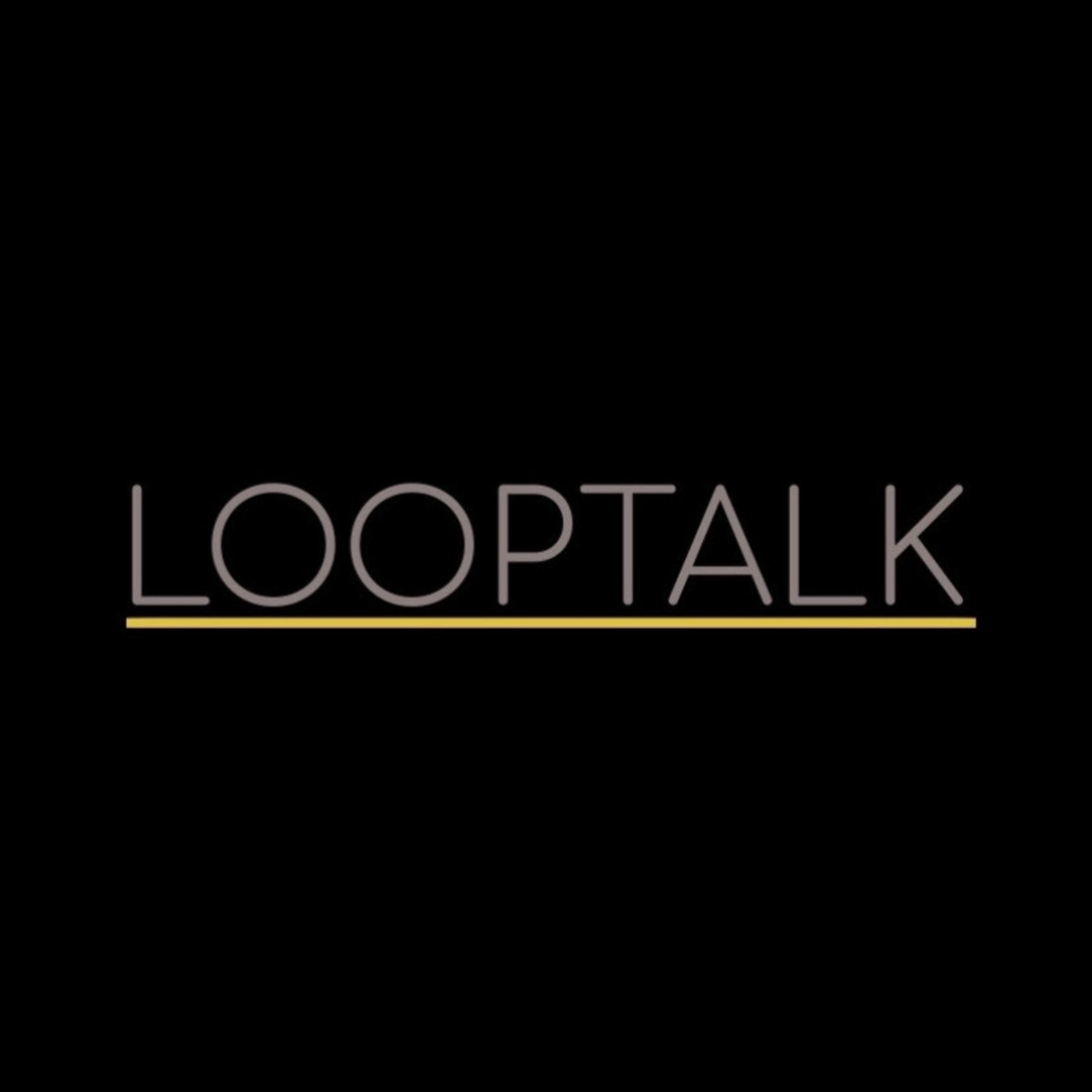 Looptalk
