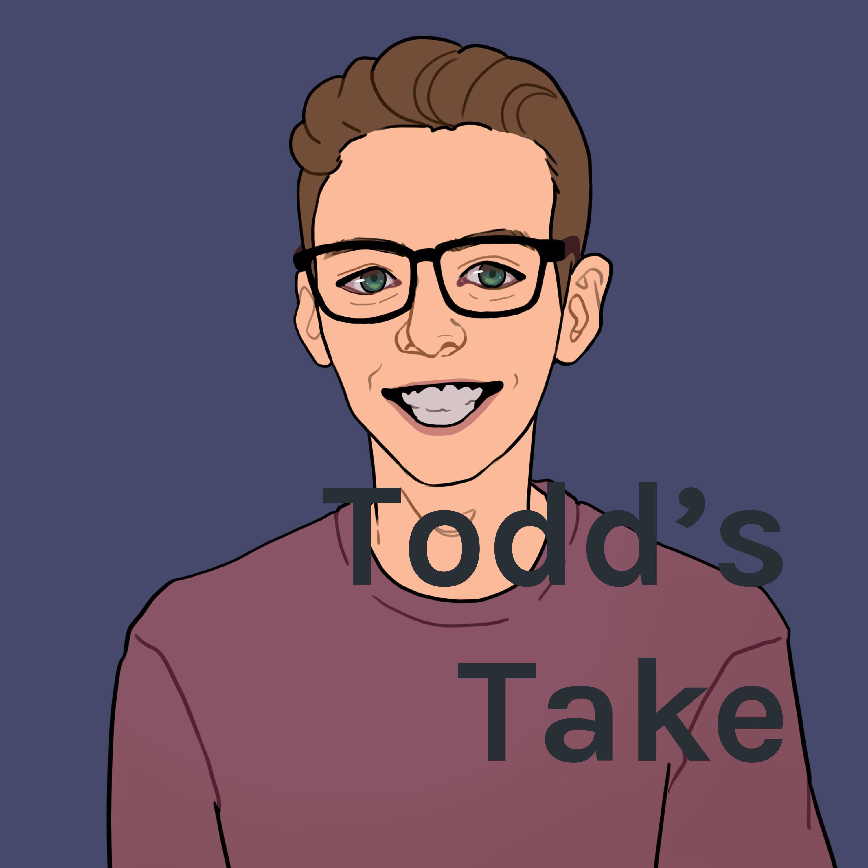 Todd's Take podcast artwork