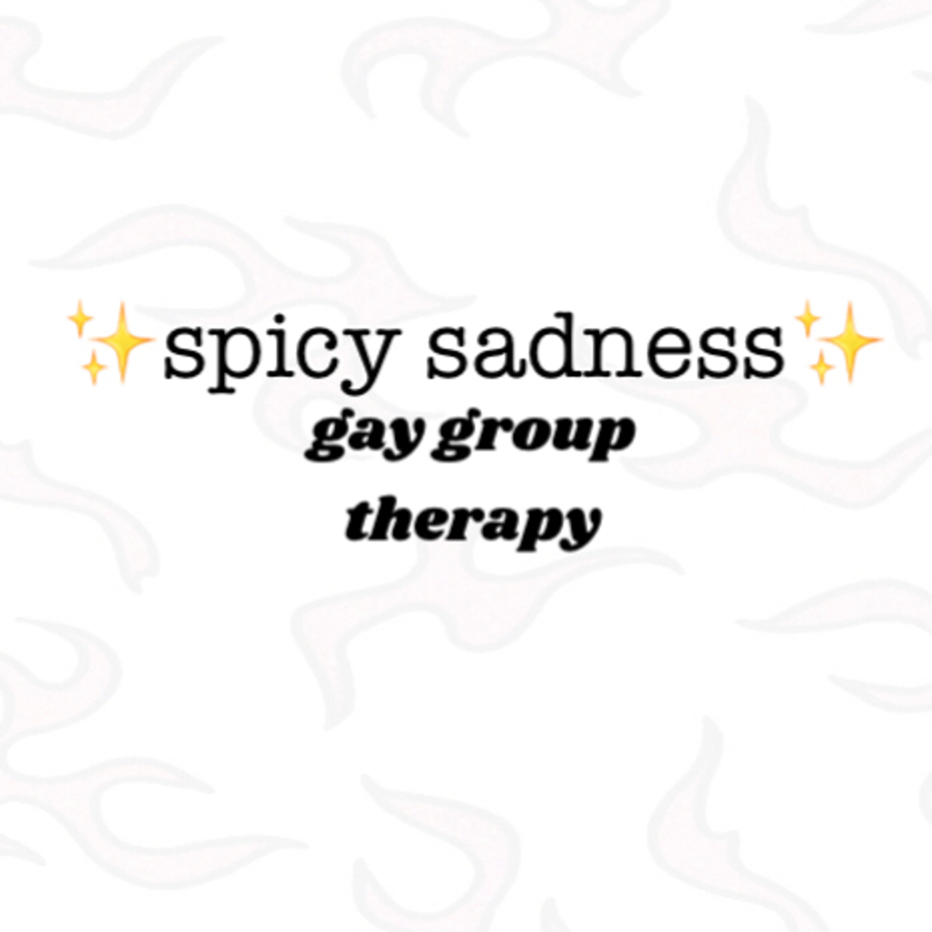 Spicy Sadness: Group Gay Therapy