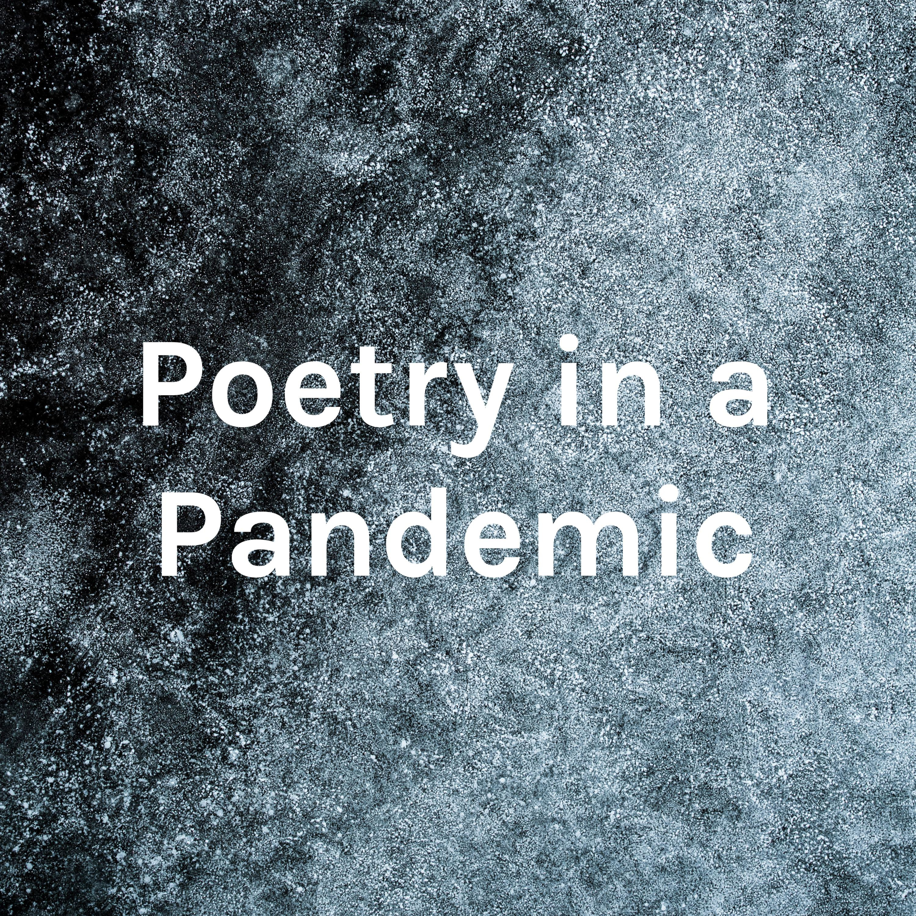 Poetry in a Pandemic