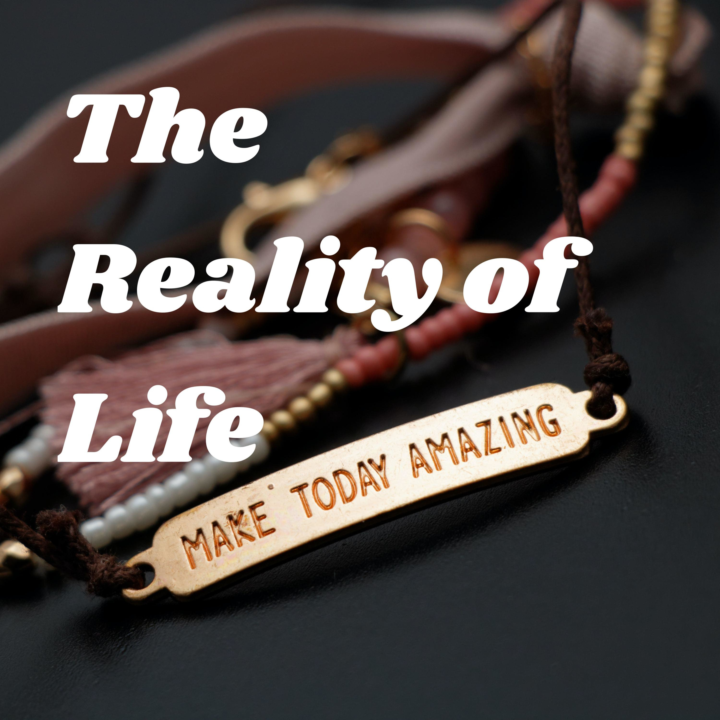 ✨☞֎The Reality Of Life֍☜✨