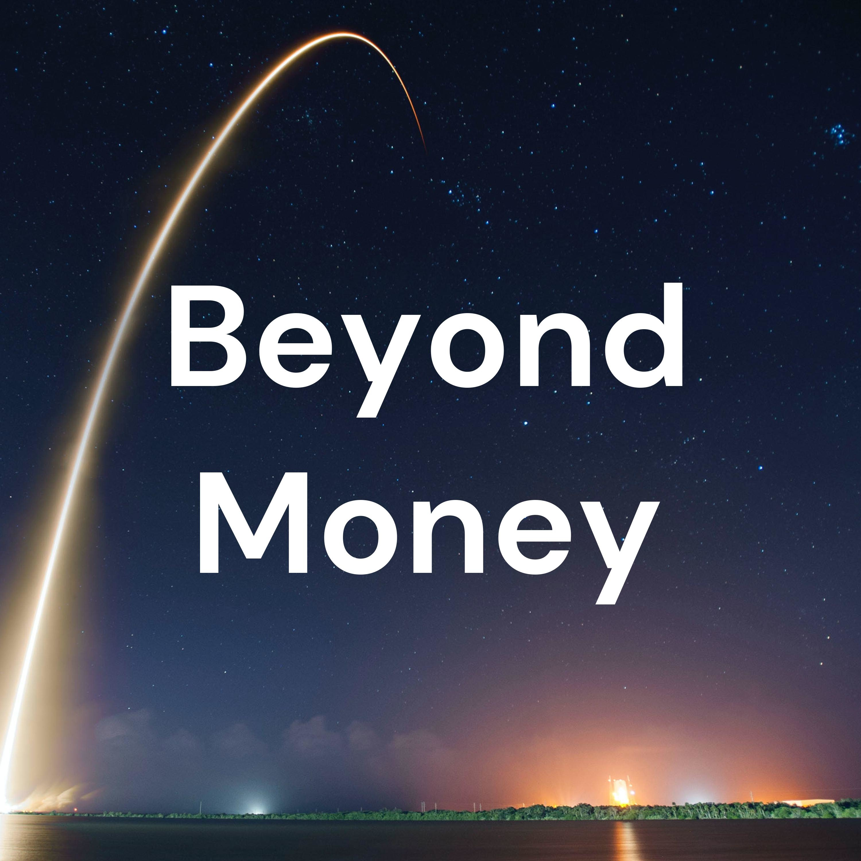 Beyond Money podcast artwork