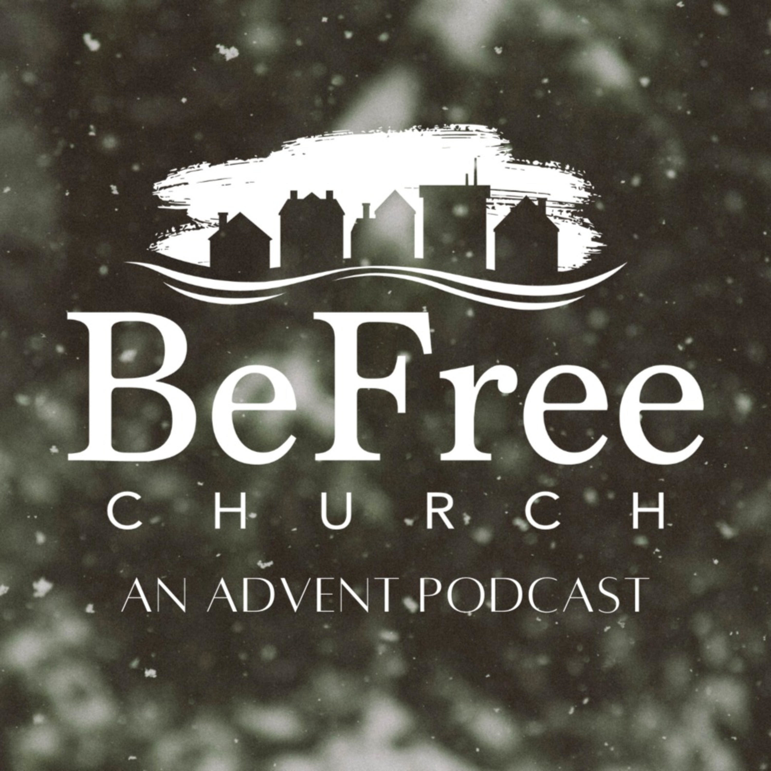 BeFree Advent Podcast