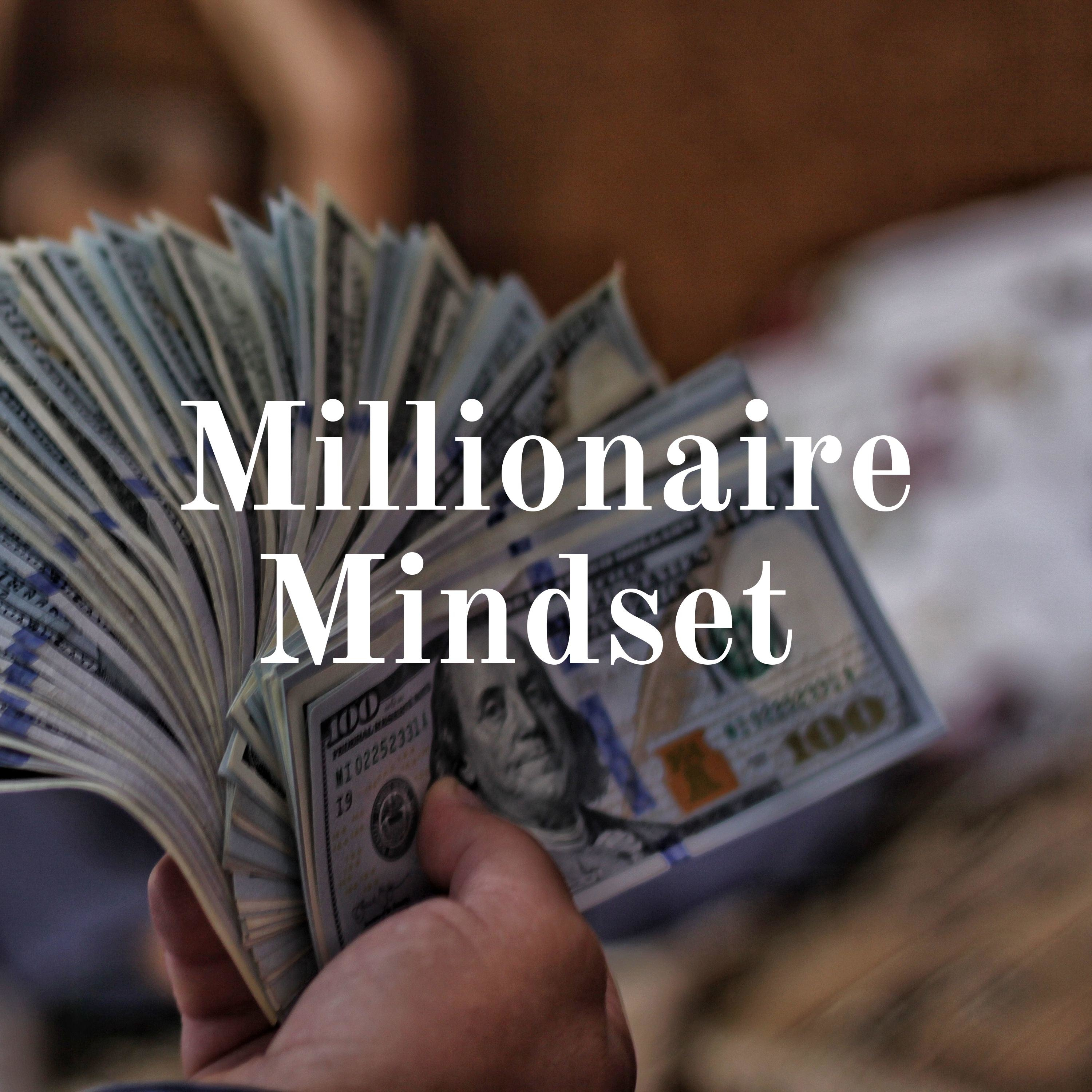 Millionaire Mindset 