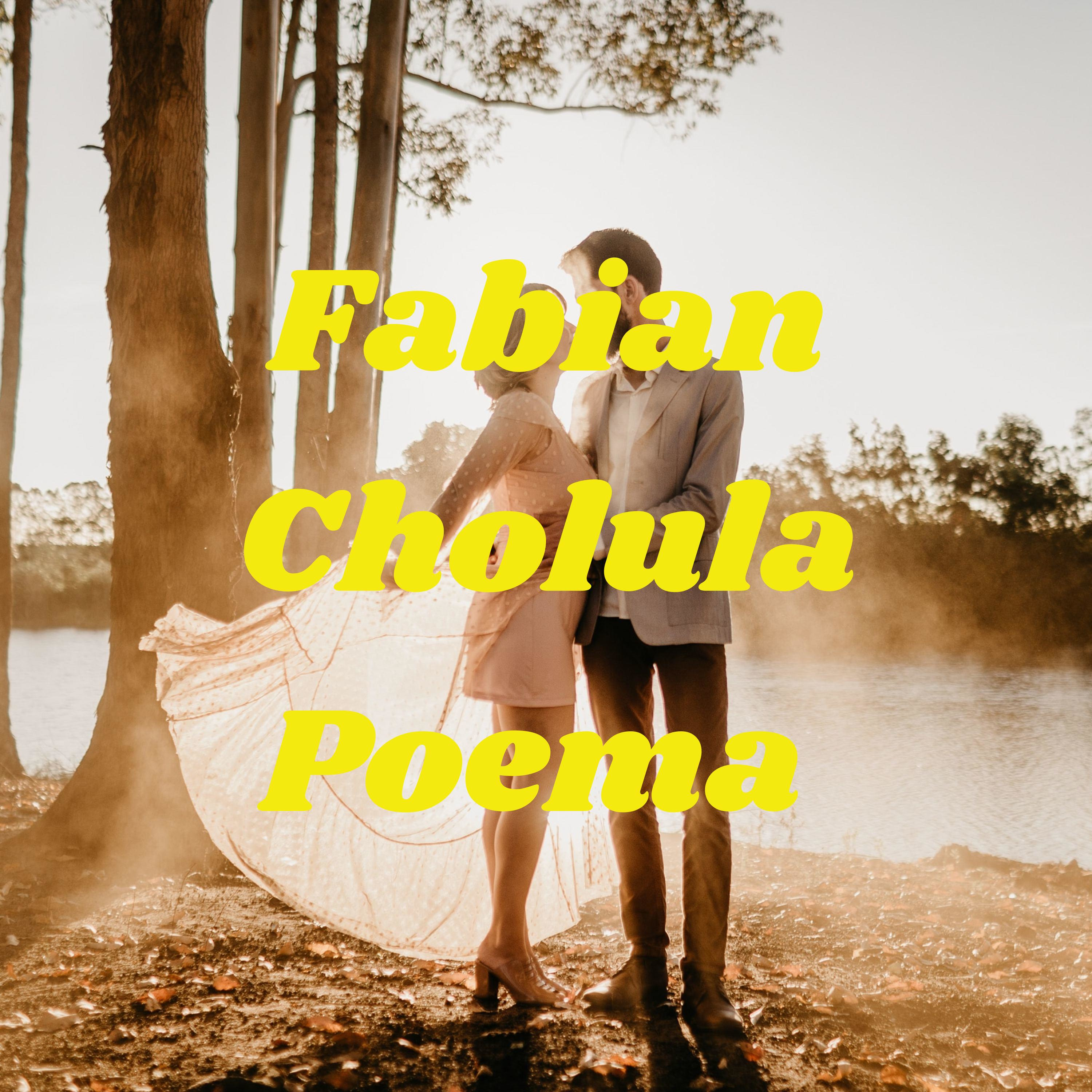 Fabian Cholula Poema 