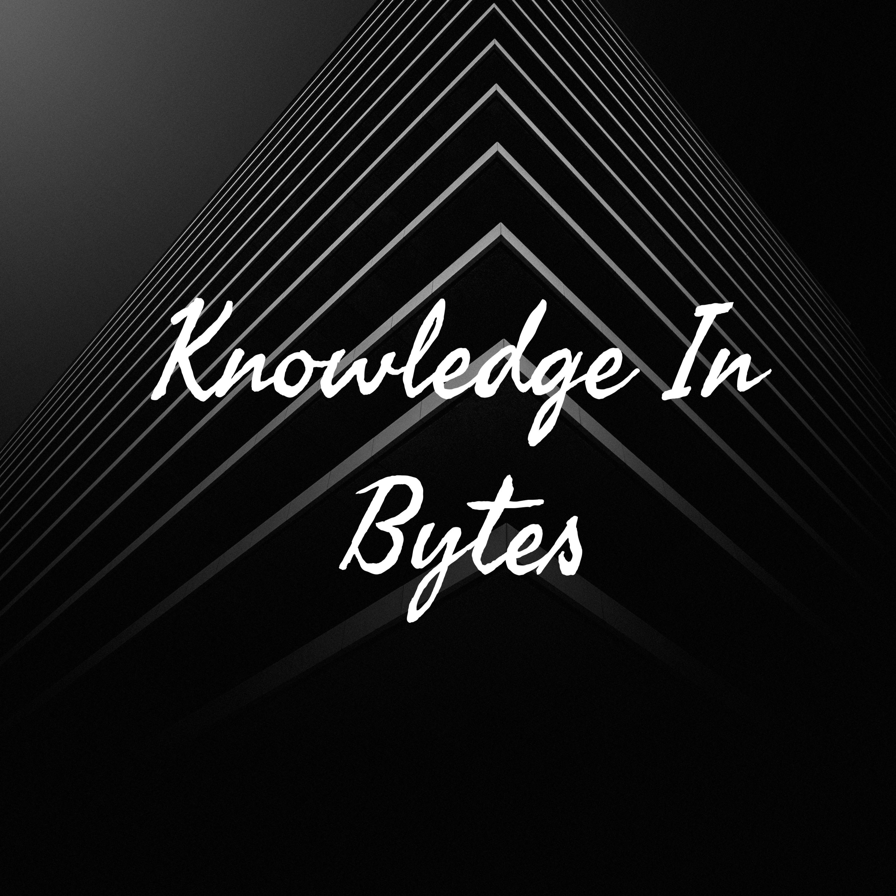 Knowledge In Bytes Knowledge In Bytes