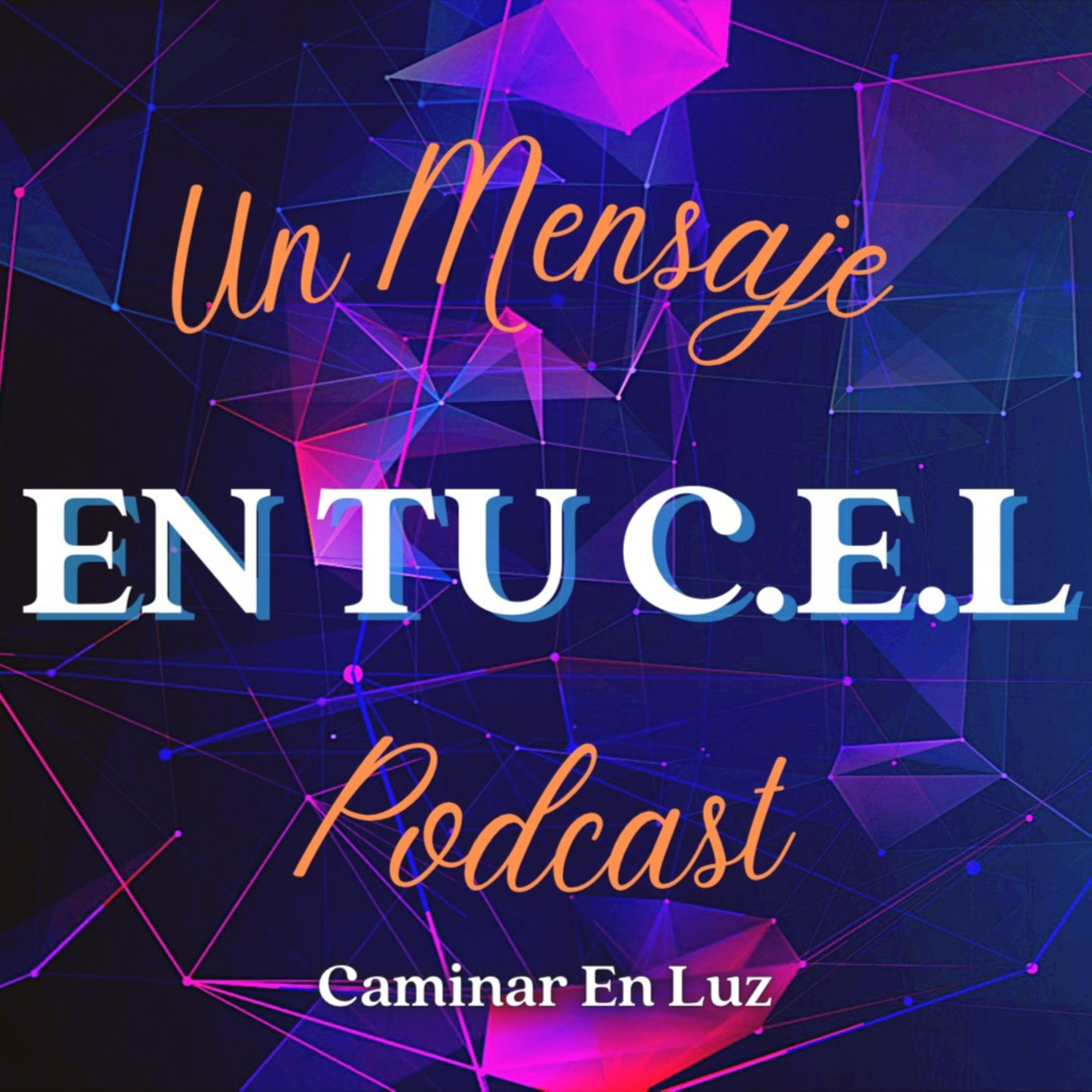 Un Mensaje En Tu C.E.L
