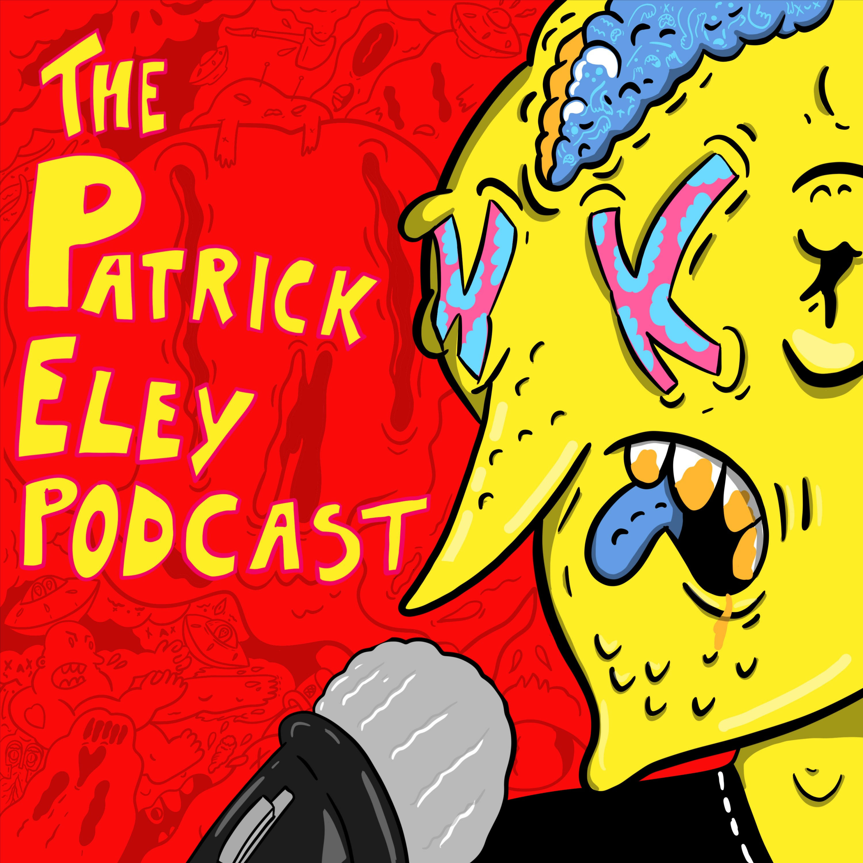 The Patrick Eley Podcast