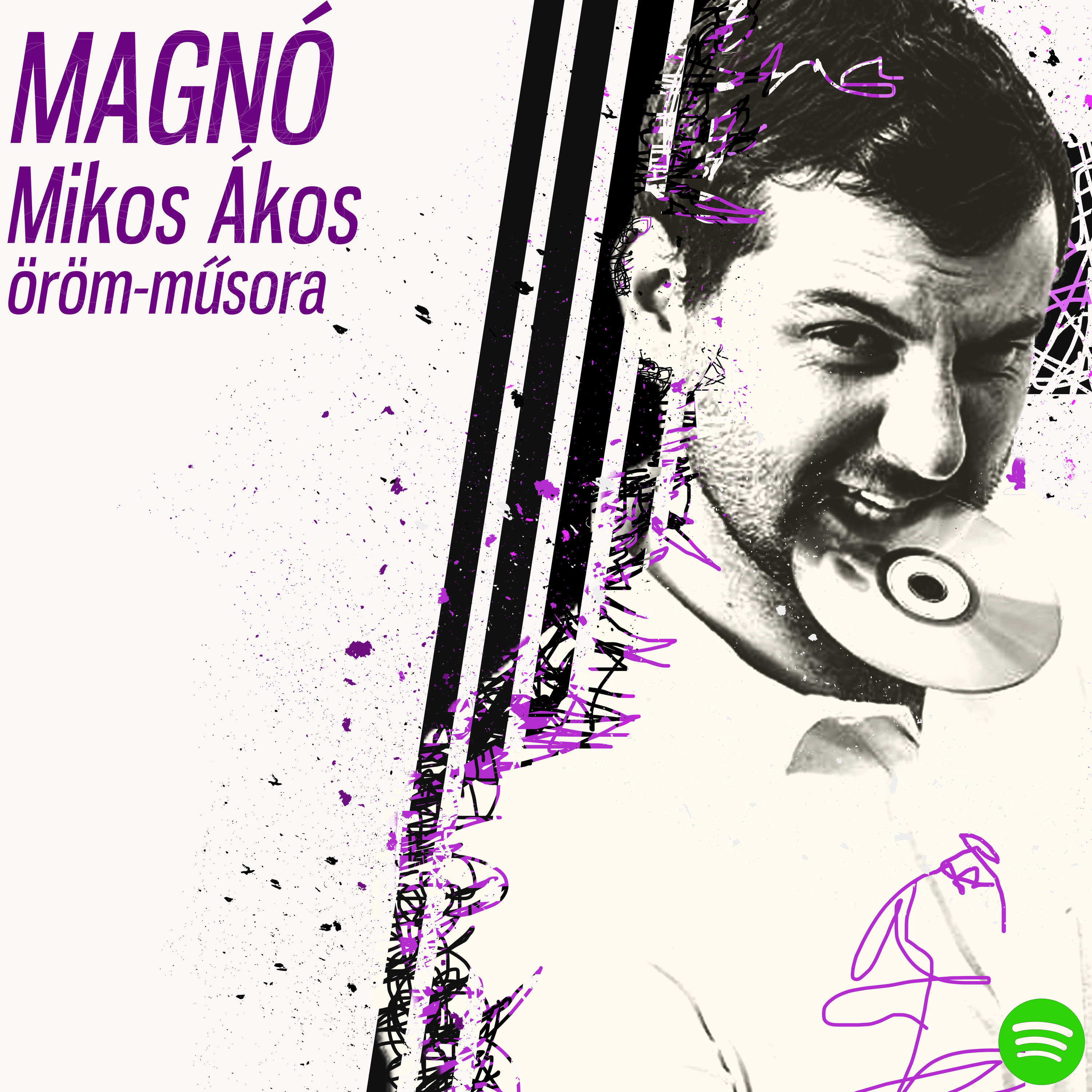 Magnó - Mikos Ákos műsora