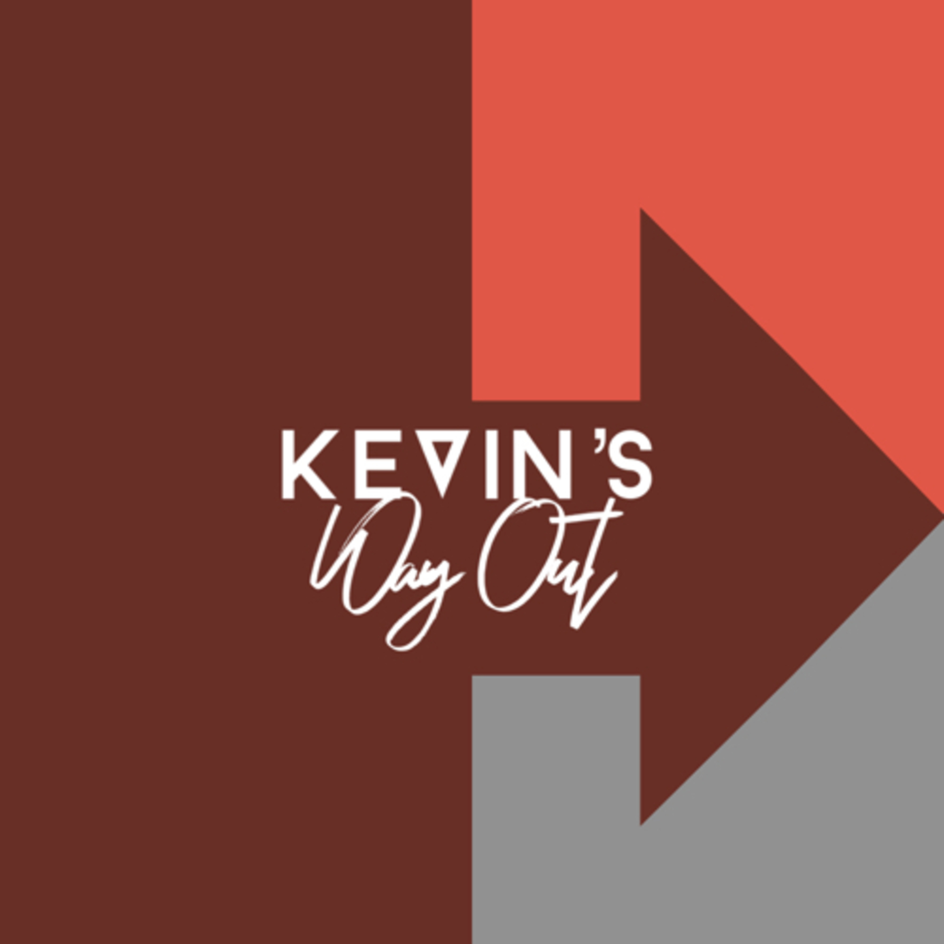 Kevin’s Way Out