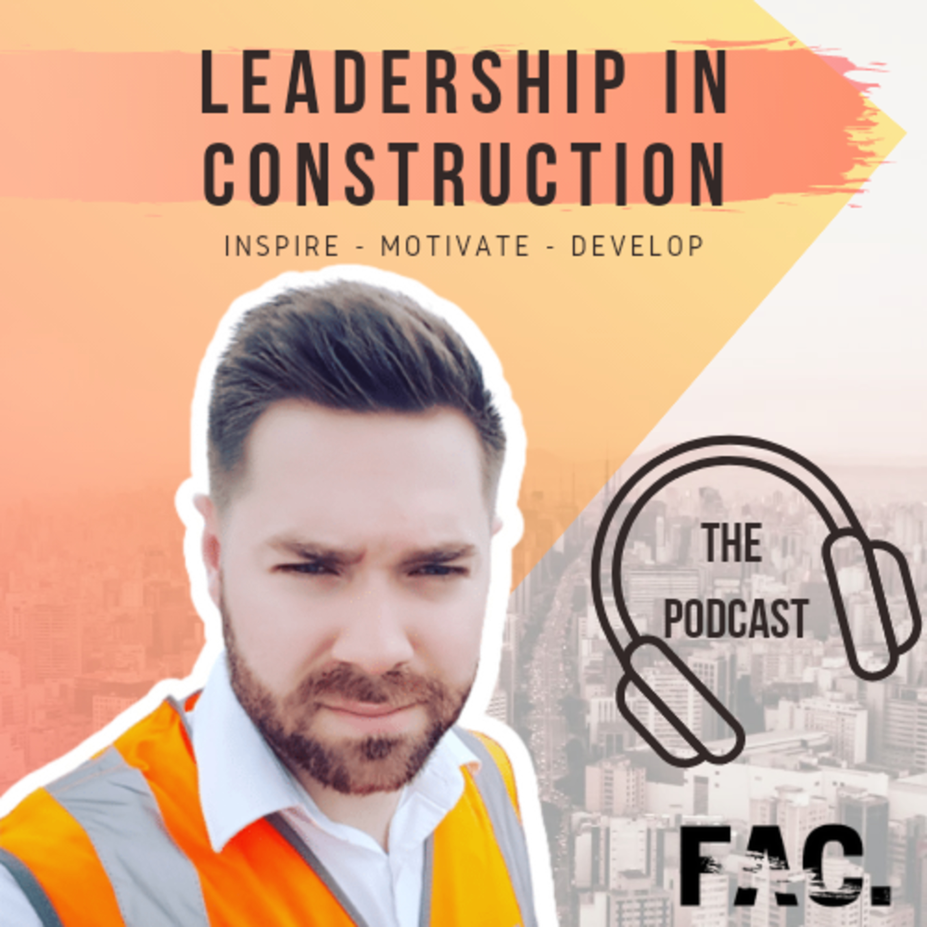 Leadership In Construction podcast artwork